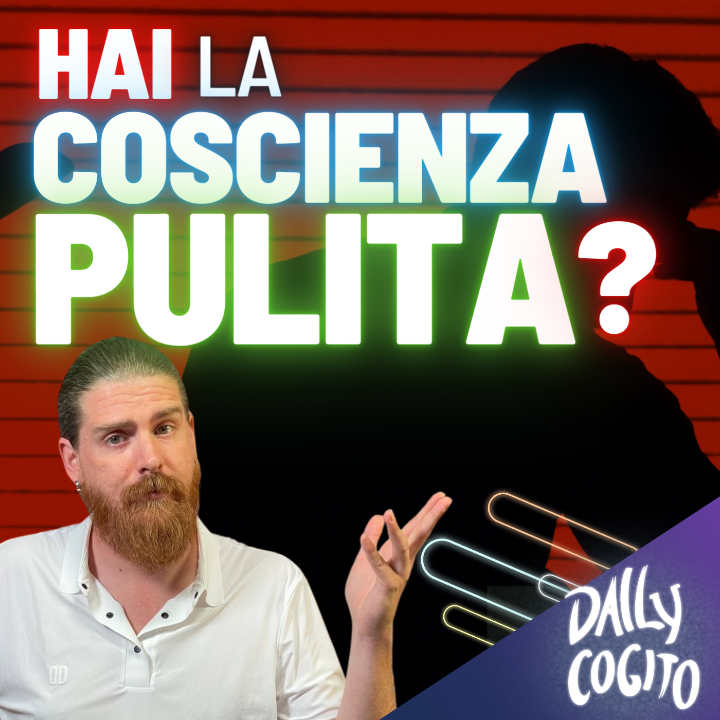 L'importanza di avere la Coscienza Pulita