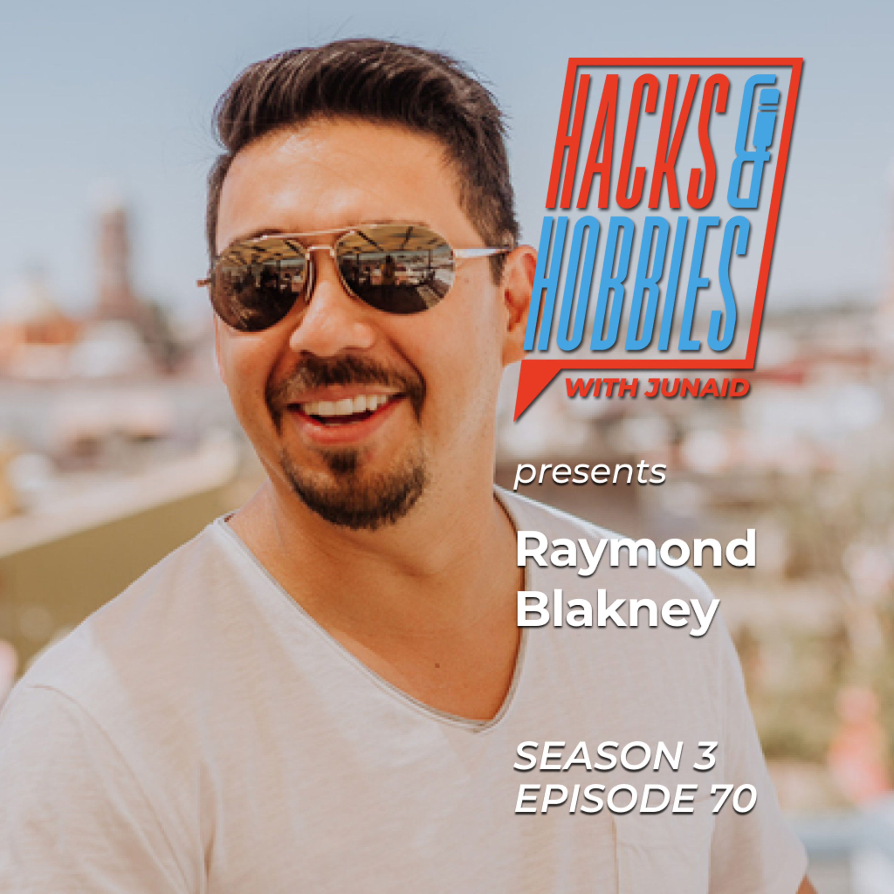 E370 - Raymond Blakney - How to build and drive a business with Digital Entrepreneurship