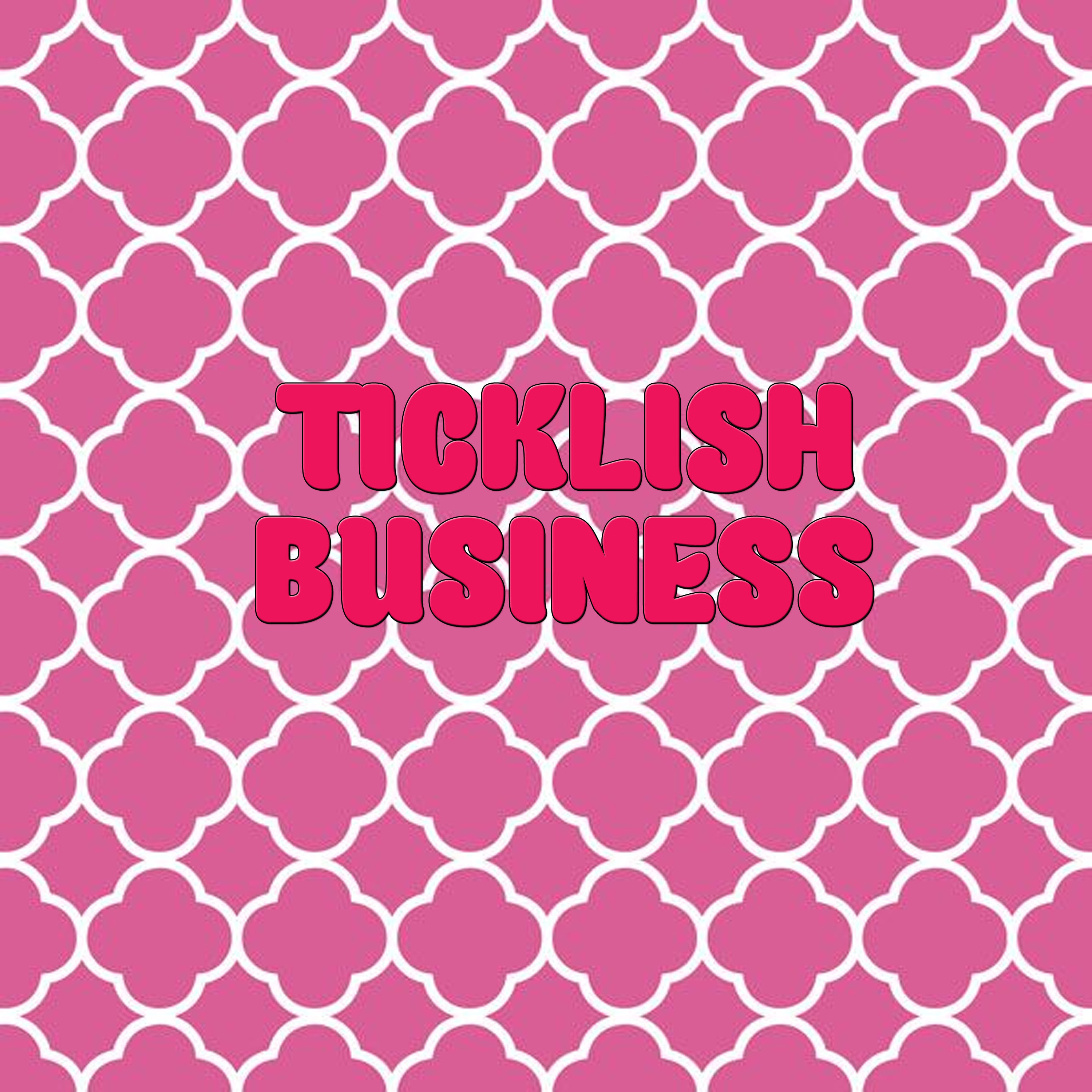 Ticklish Business