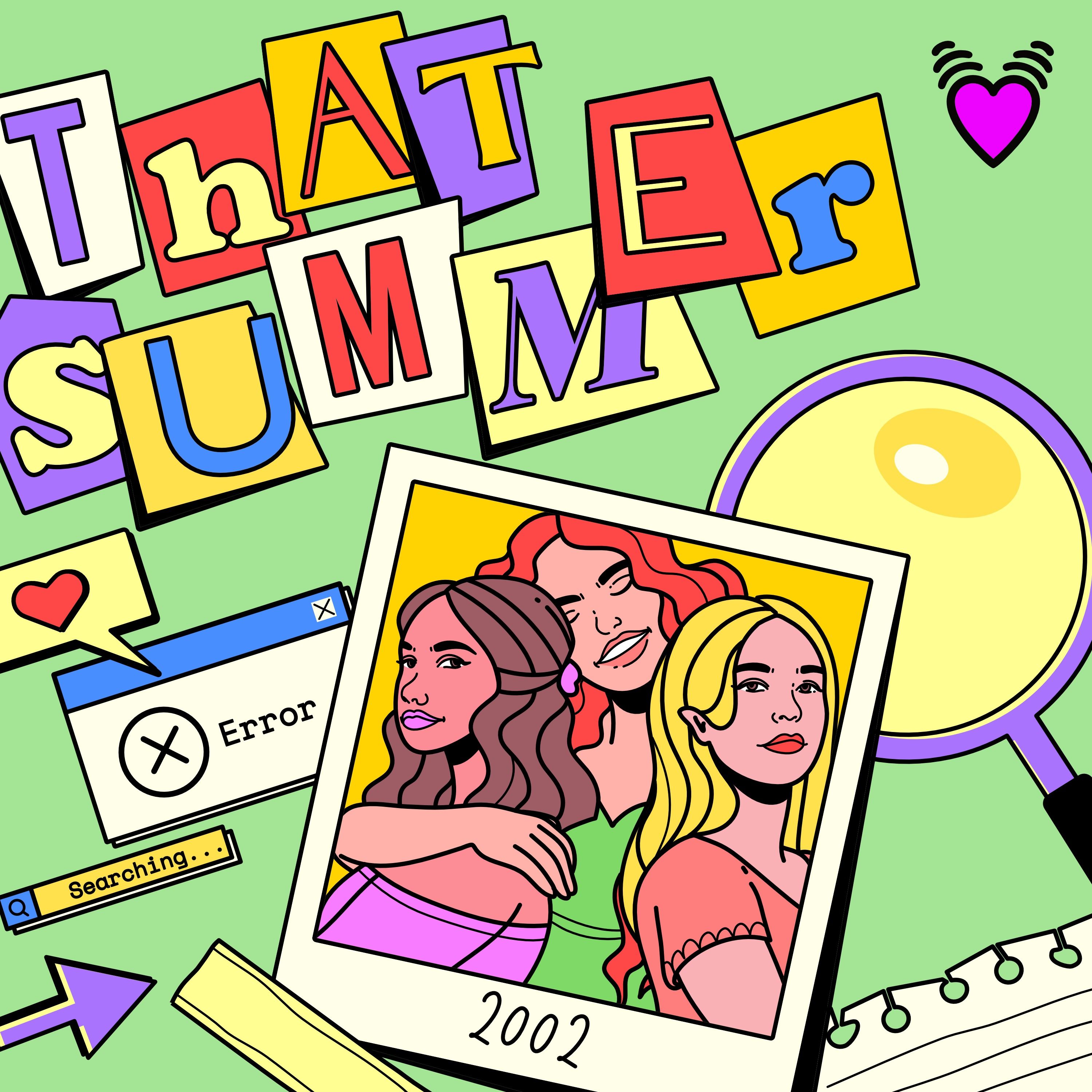 That Summer: 2002 - Part 5