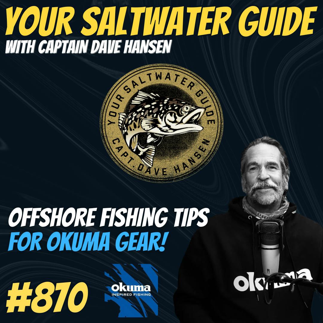 Offshore Fishing Tips for Okuma Gear! #870 Offshore Fishing Tips for Okuma Gear! #870