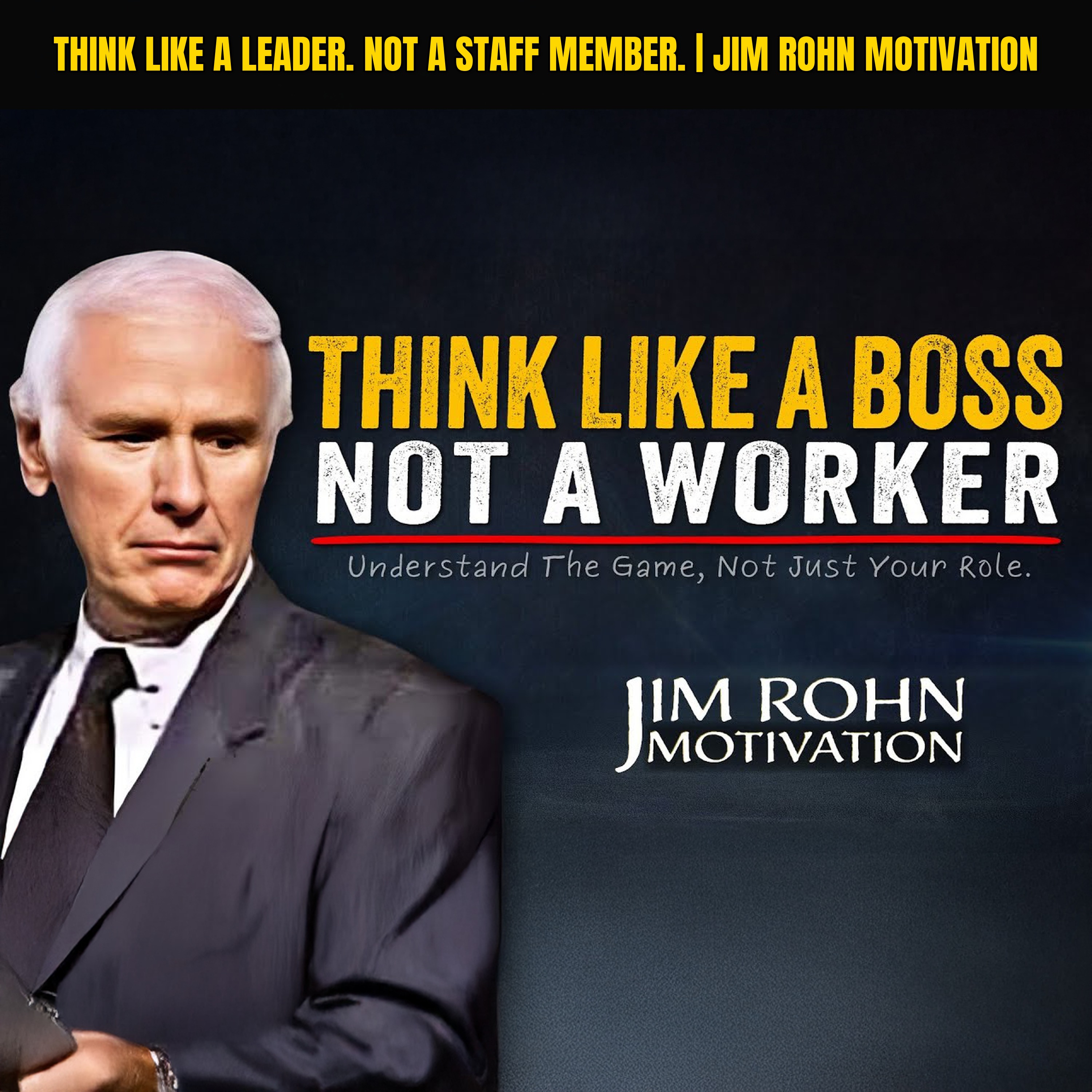 Think Like a Leader. Not a Staff Member. | Jim Rohn Motivation episode artwork
