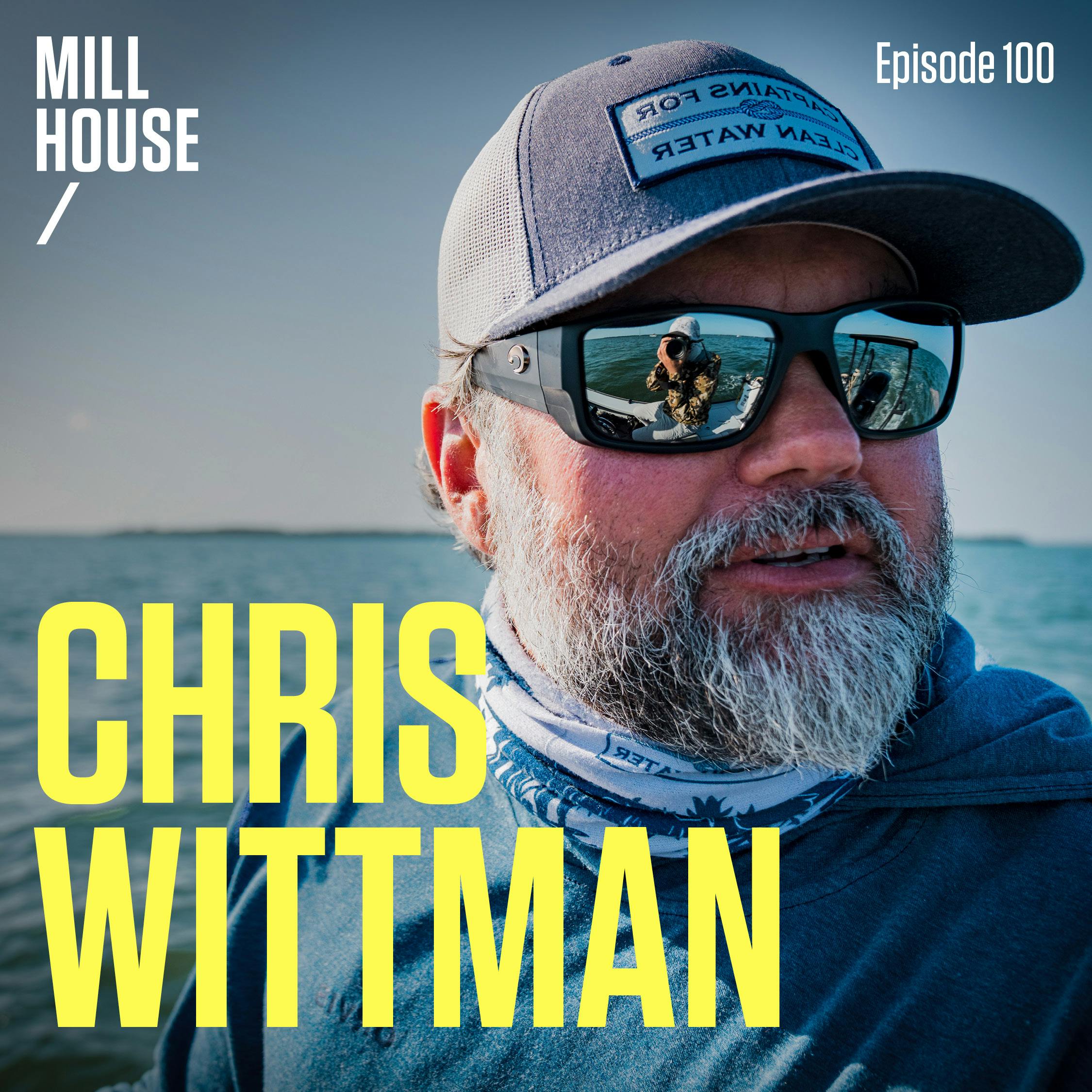 Episode 100: Chris Wittman - Captains for Clean Water