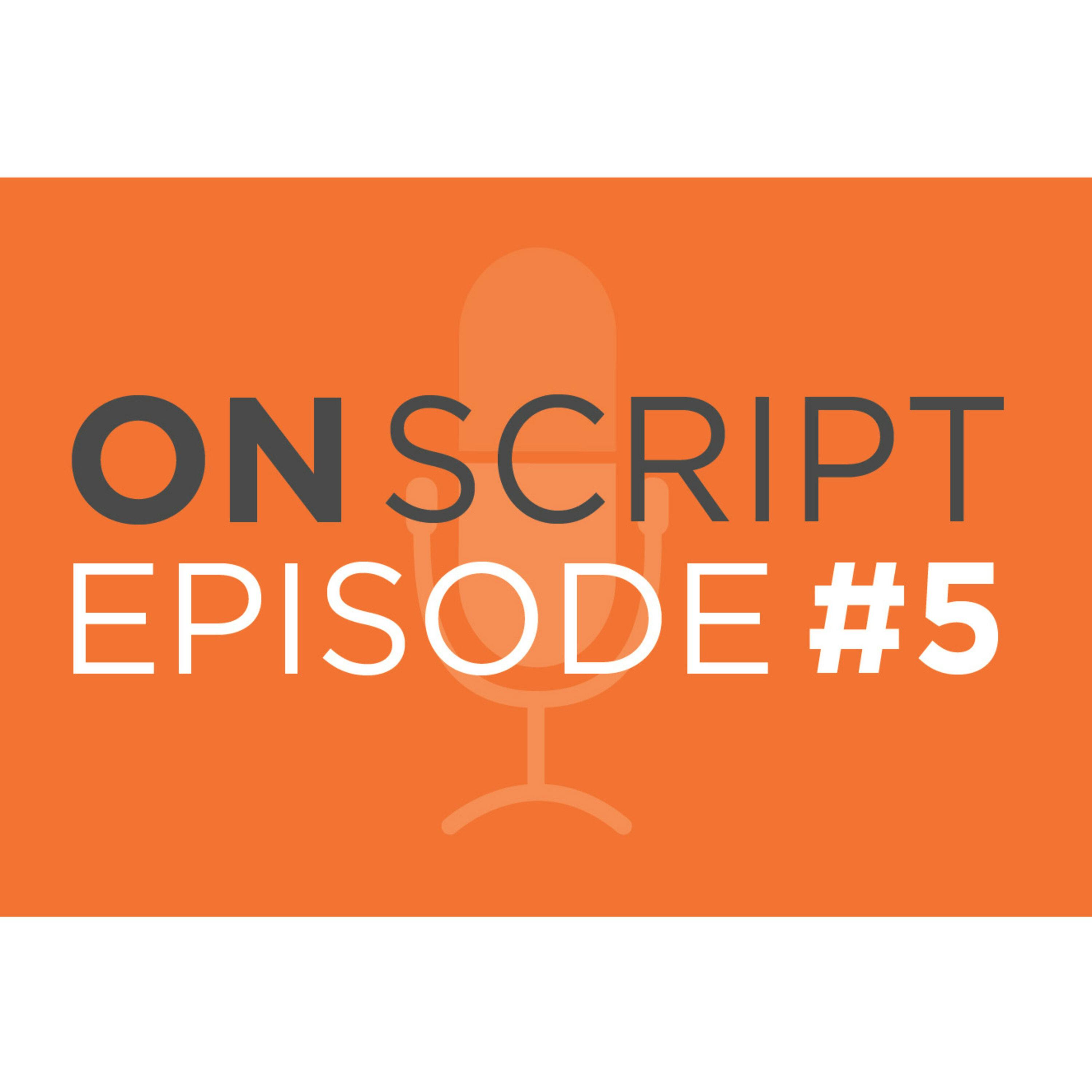OnScript with NHA: Episode 5 | OnScript