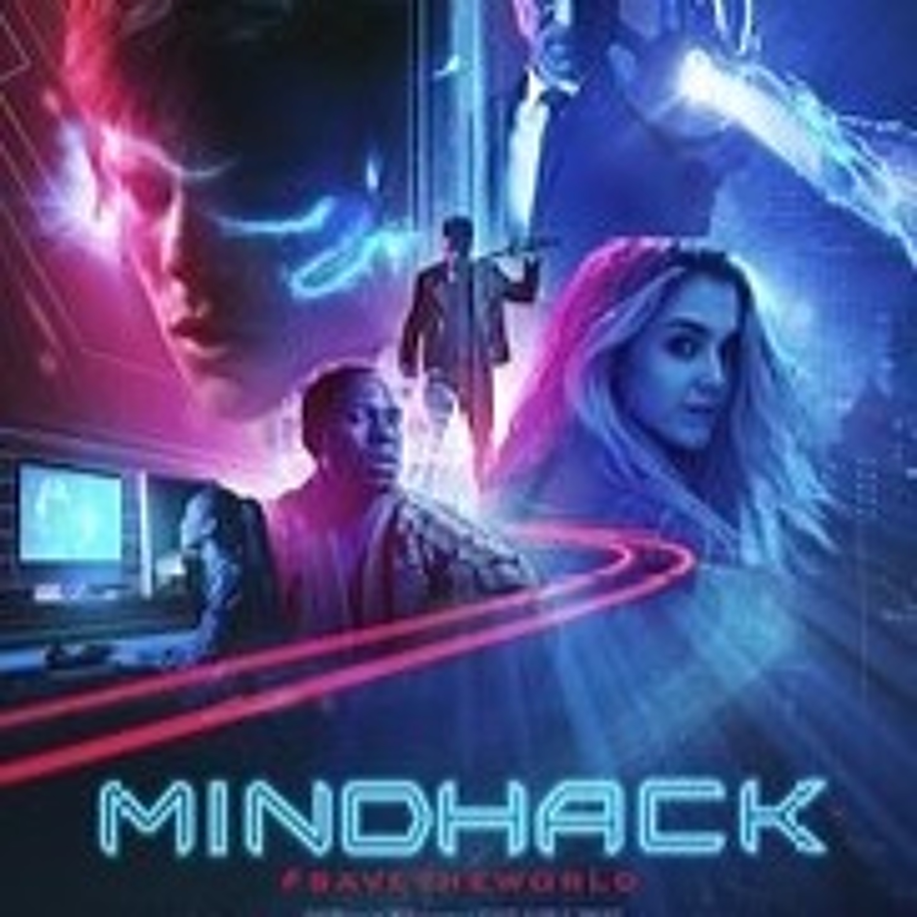 Mindhack wr./dir. Royce Gorsuch episode artwork