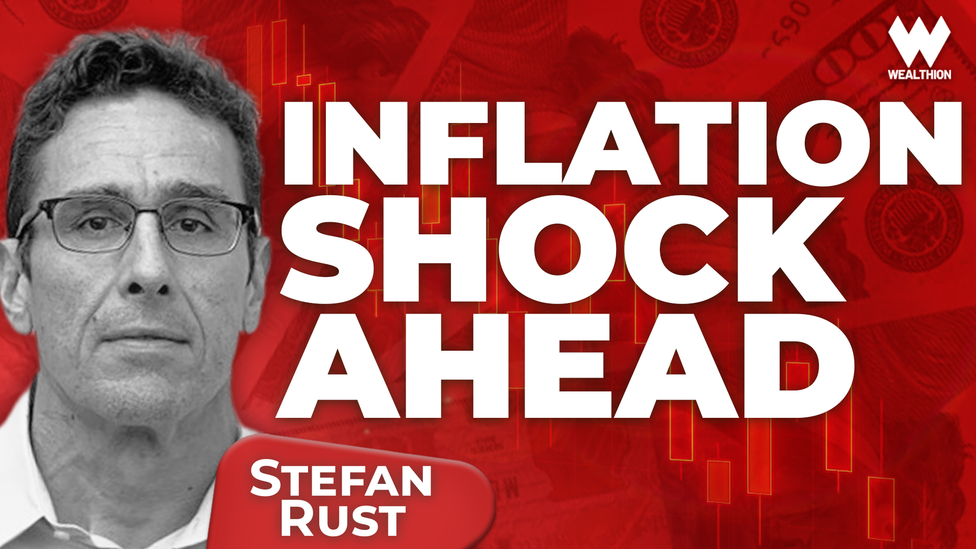 “It Hasn’t Kicked In Yet” — The Inflation Shock Markets Are Missing | Stefan Rust