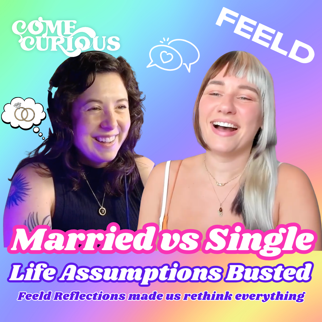 Married vs Single - Life Assumptions Busted with Feeld
