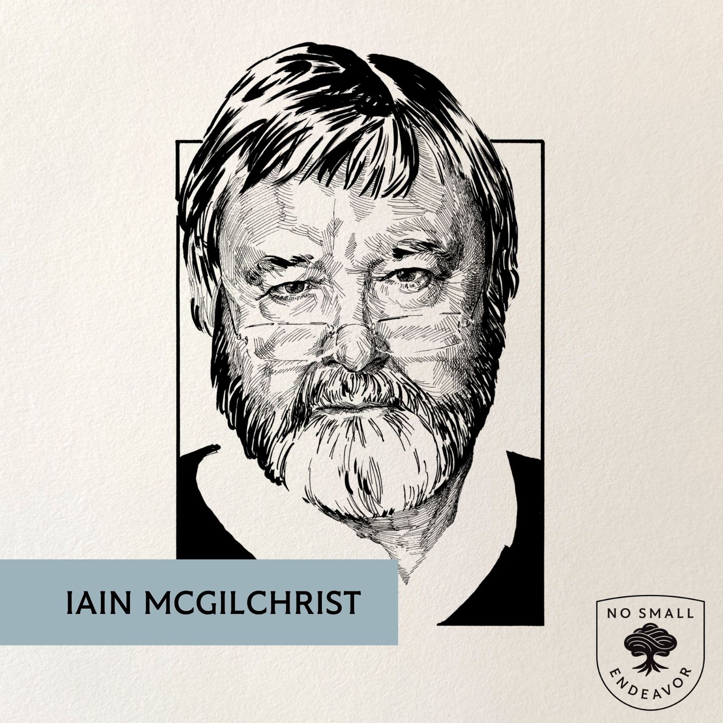 Iain McGilchrist: Why the World Feels Flat (The Ache, Pt. 3) episode artwork