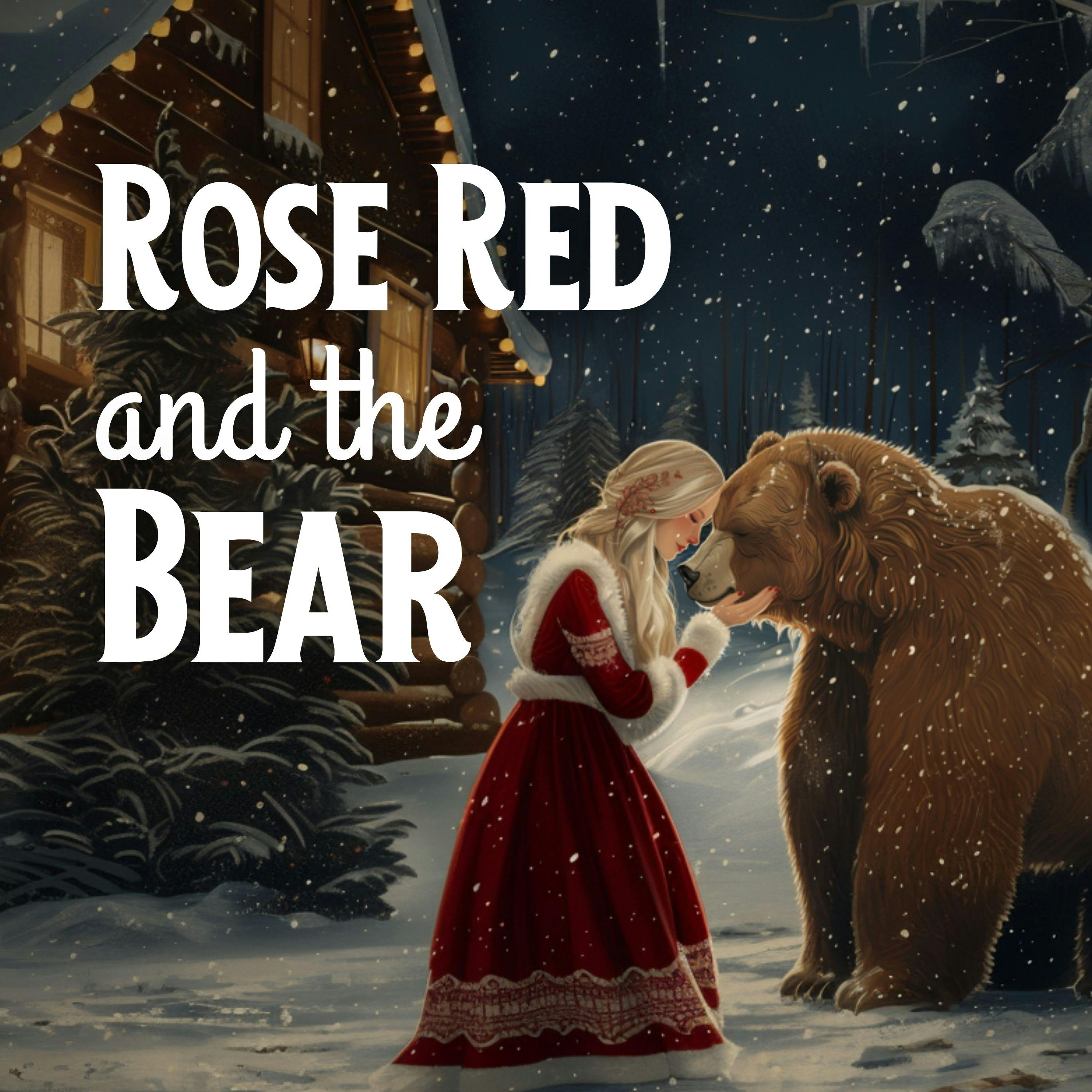 Rose Red and the Bear