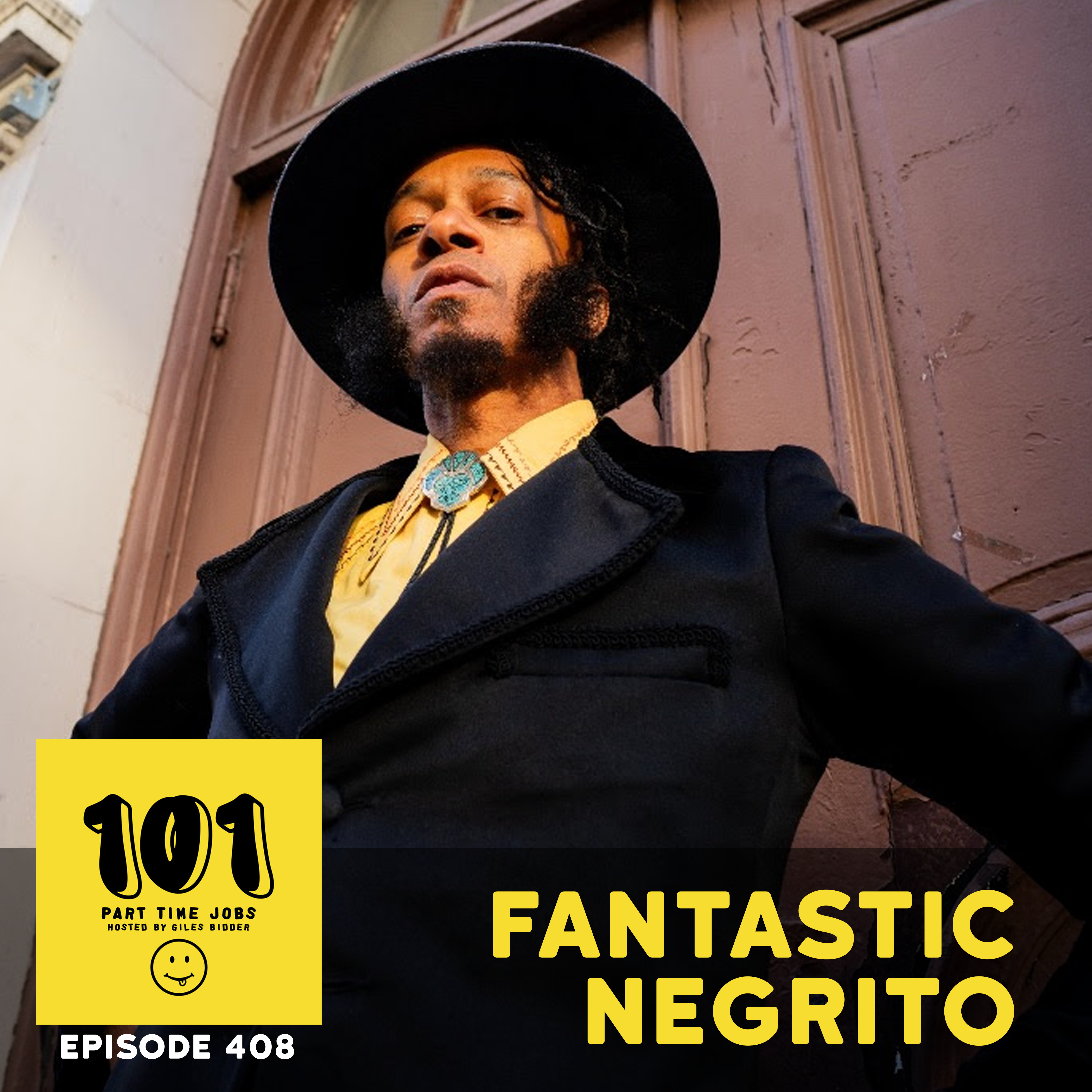 Episode Fantastic Negrito - “I’m gonna make my trauma work for me"