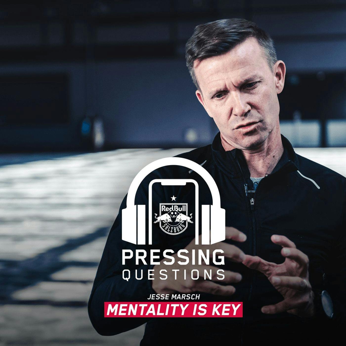 Jesse Marsch – Mentality is key Jesse Marsch – Mentality is key