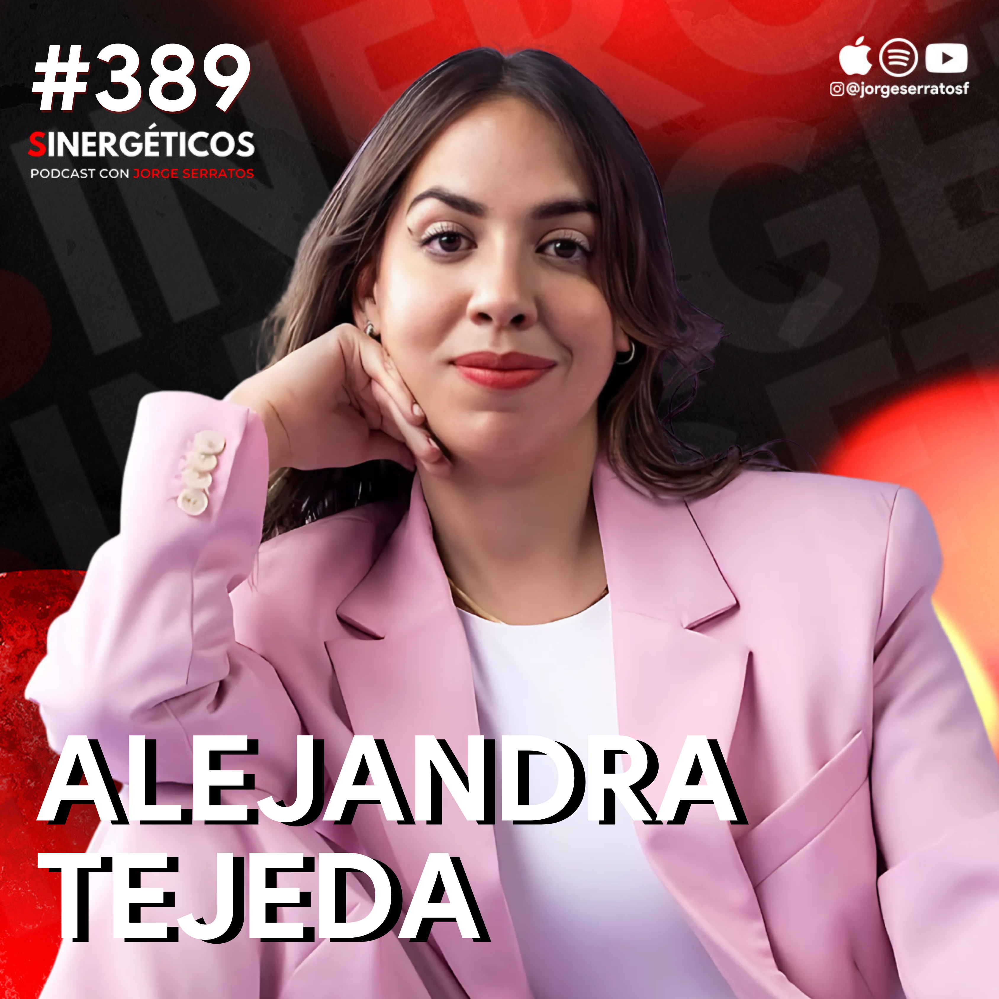 Cómo hackear tu mente y eliminar el autosabotaje para siempre | Alejandra Tejeda | #389 SINERGÉTICOS