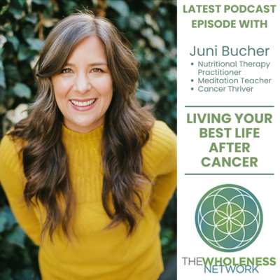 76. Juni Bucher - Living Your Best Life After Cancer