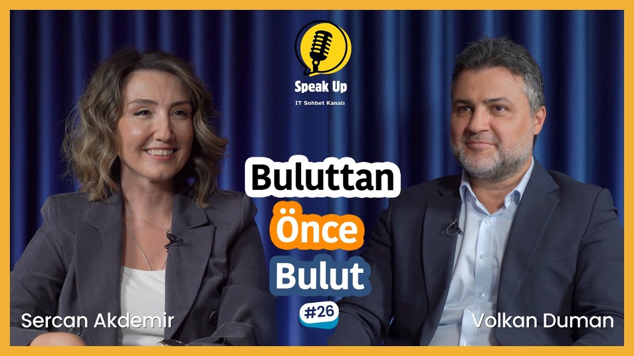 Speak Up Podcast: Sercan Akdemir