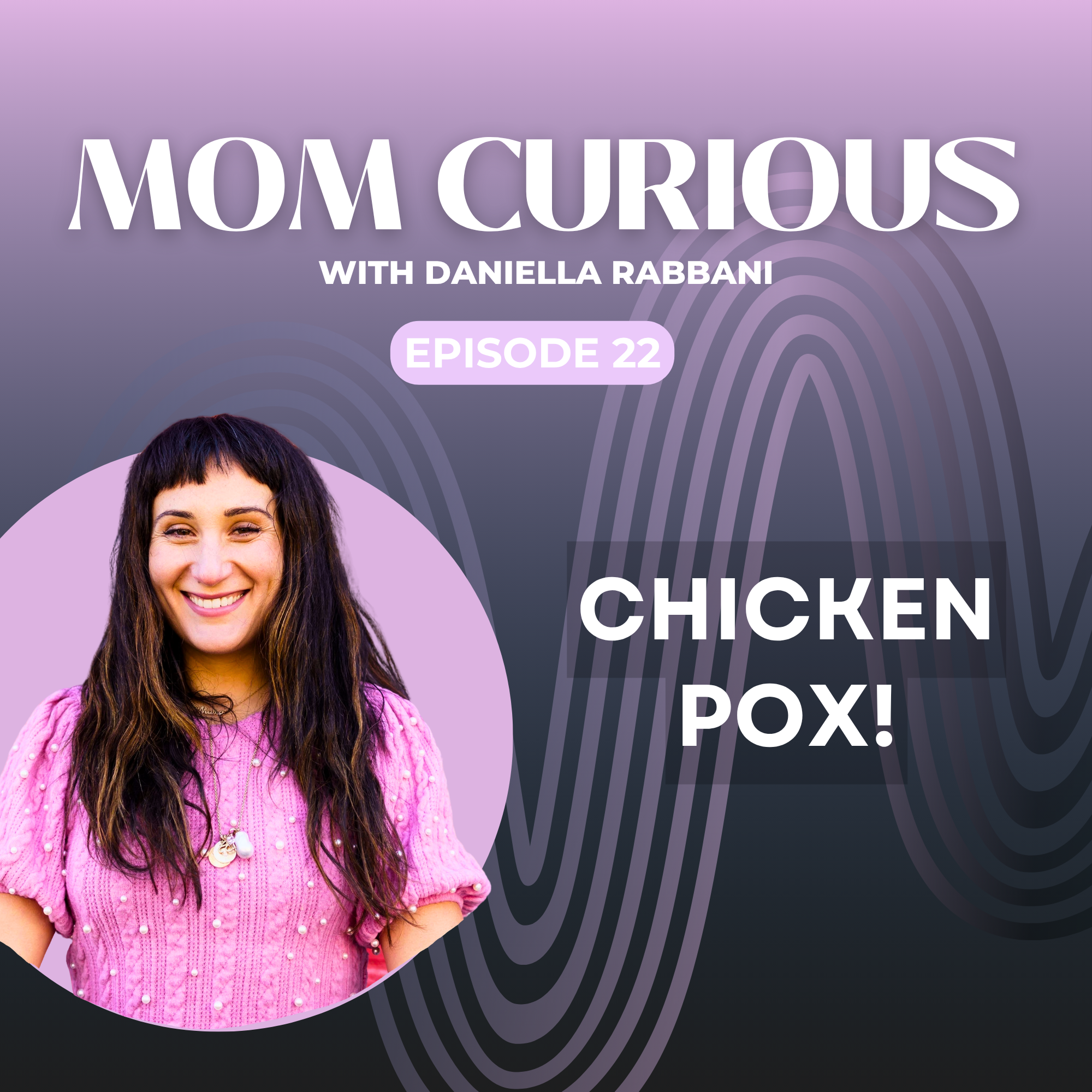 Episode 22: Shingles + Pox episode artwork