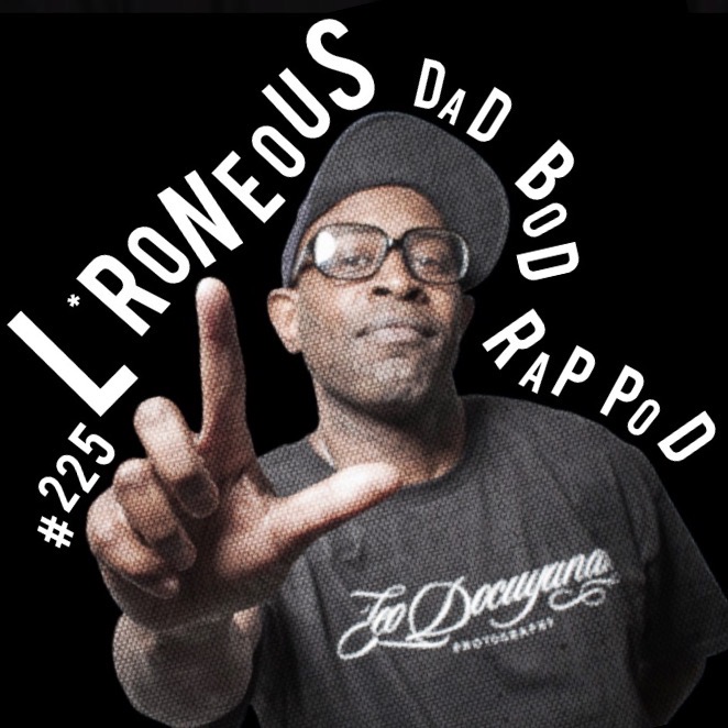 Episode 225- Microeconomics with guest L*Roneous Da Versifier episode artwork