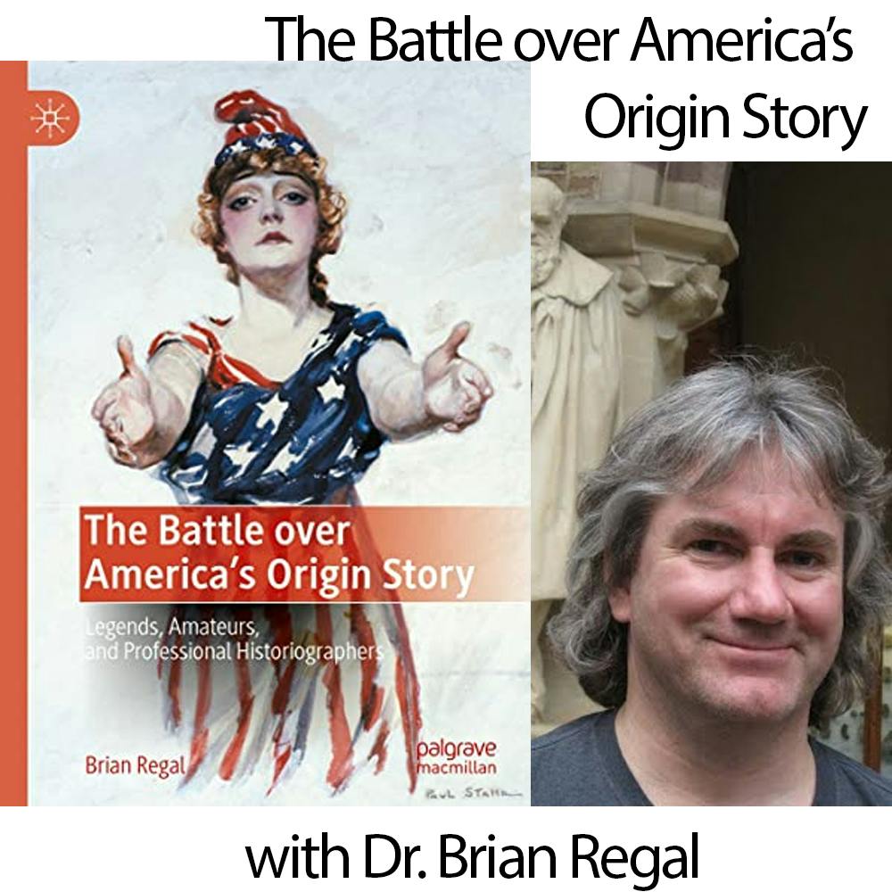 259 - The Battle Over America's Origin Story