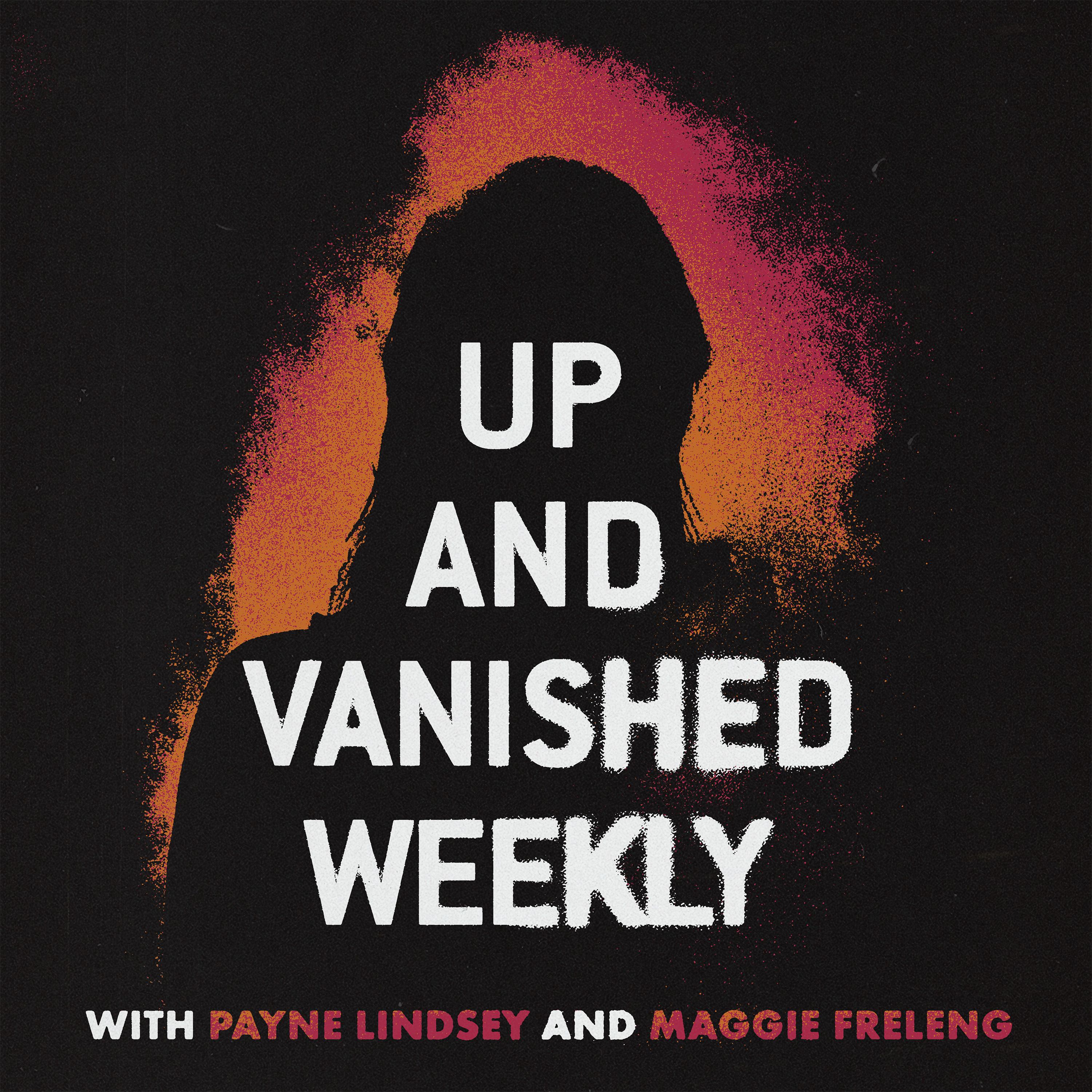 Up and Vanished Weekly | MURDERED: Katie Janness