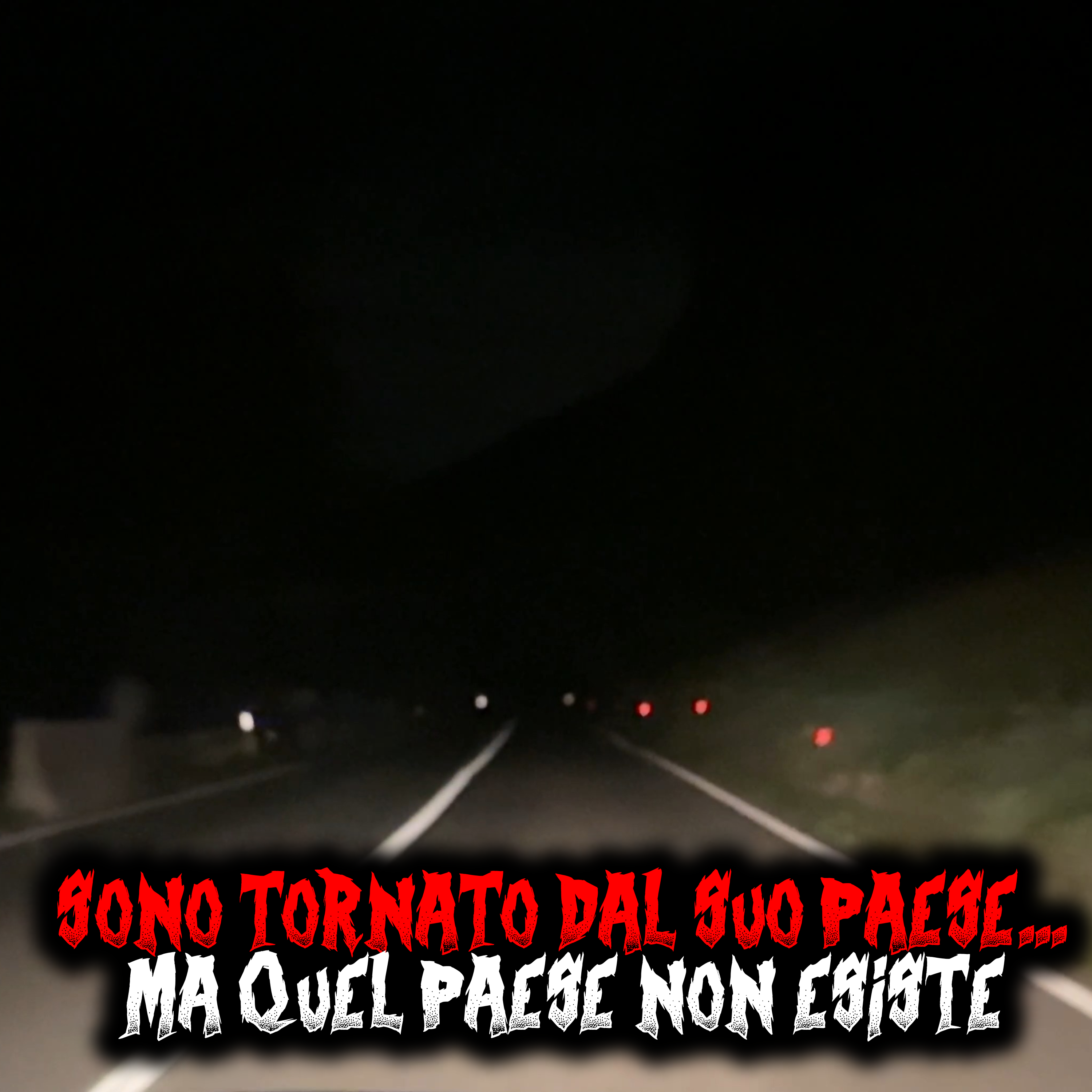 Sono Tornato dal Suo Paese… Ma Quel Paese Non Esiste - Racconti Horror episode artwork