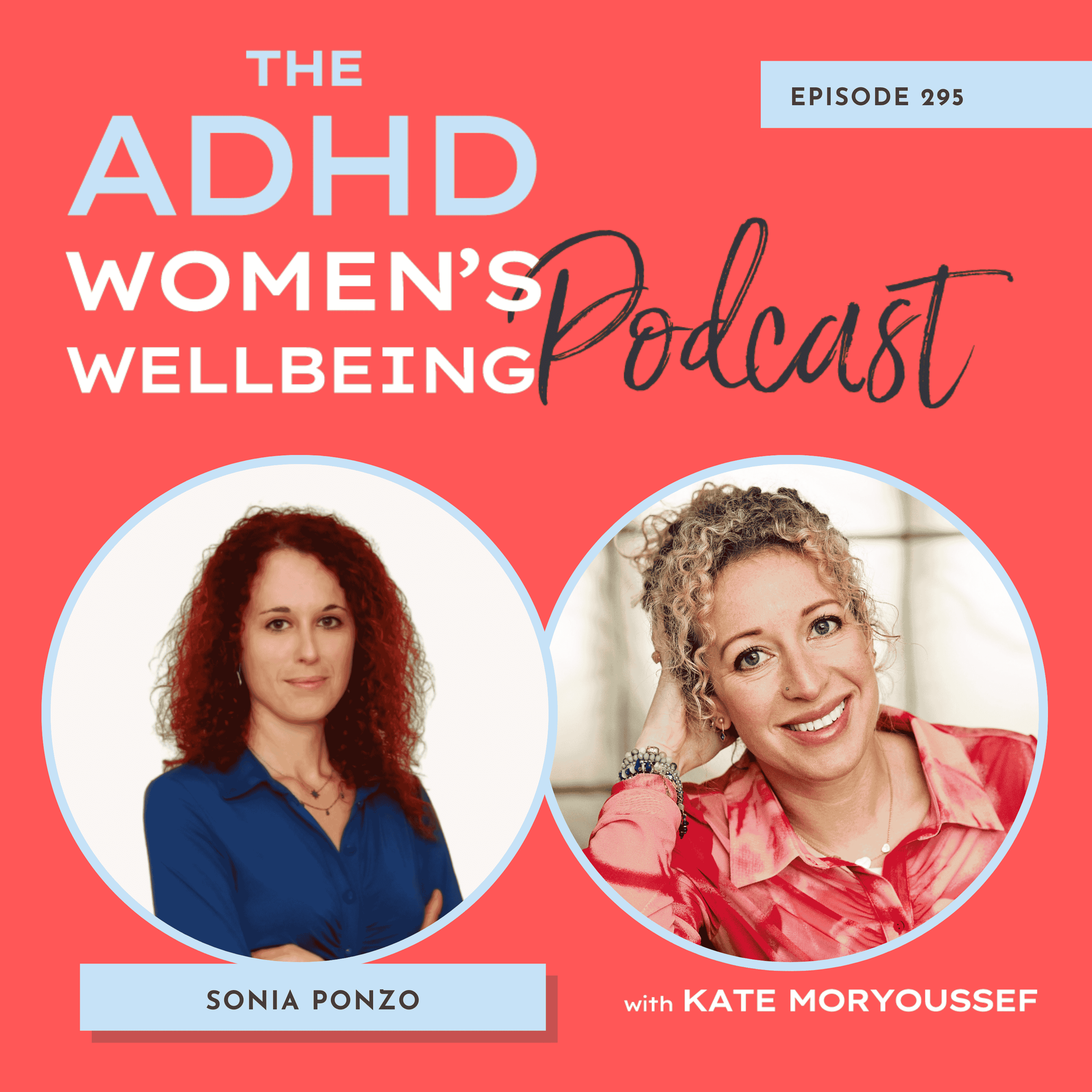 Why Can’t I Just Start?! ADHD, Motivation & Movement with Sonia Ponzo