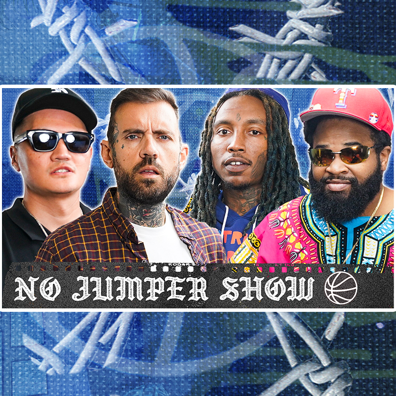 The No Jumper Show # 203: China Mac Goes OFF on Adam22!!!