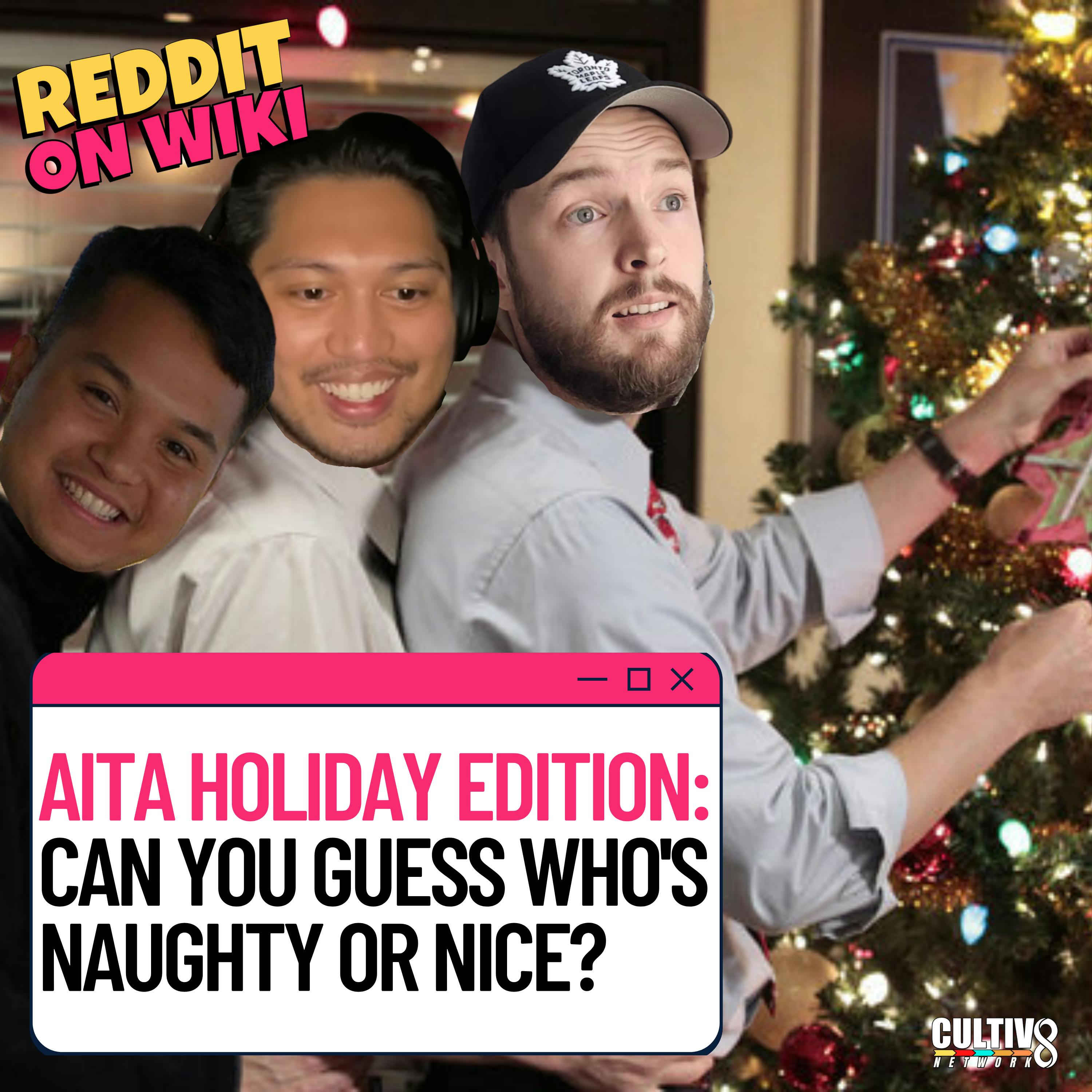 #115: AITA Holiday Edition: Can You Guess Who's Naughty Or Nice?