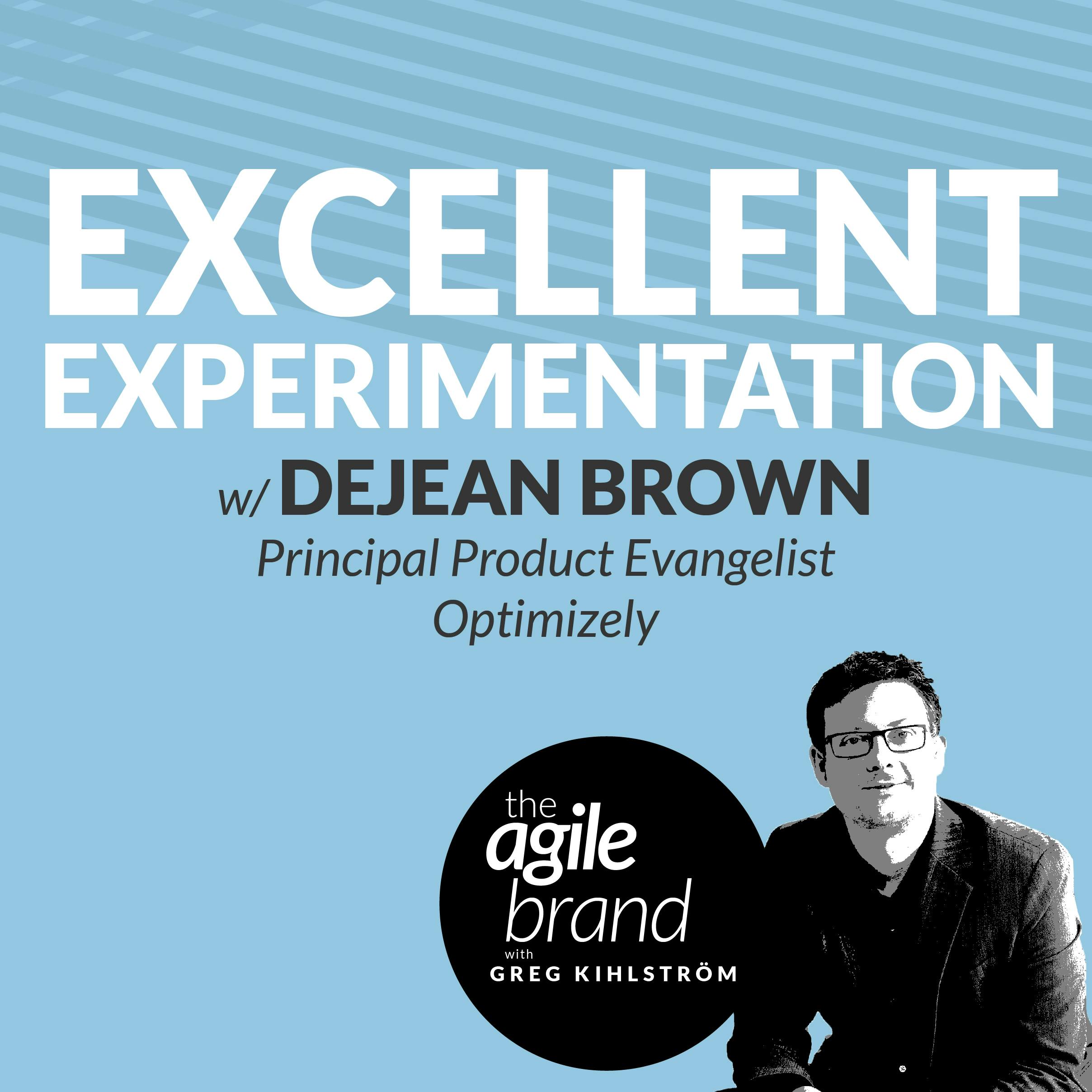Excellent Experimentation with Dejean Brown, Optimizely