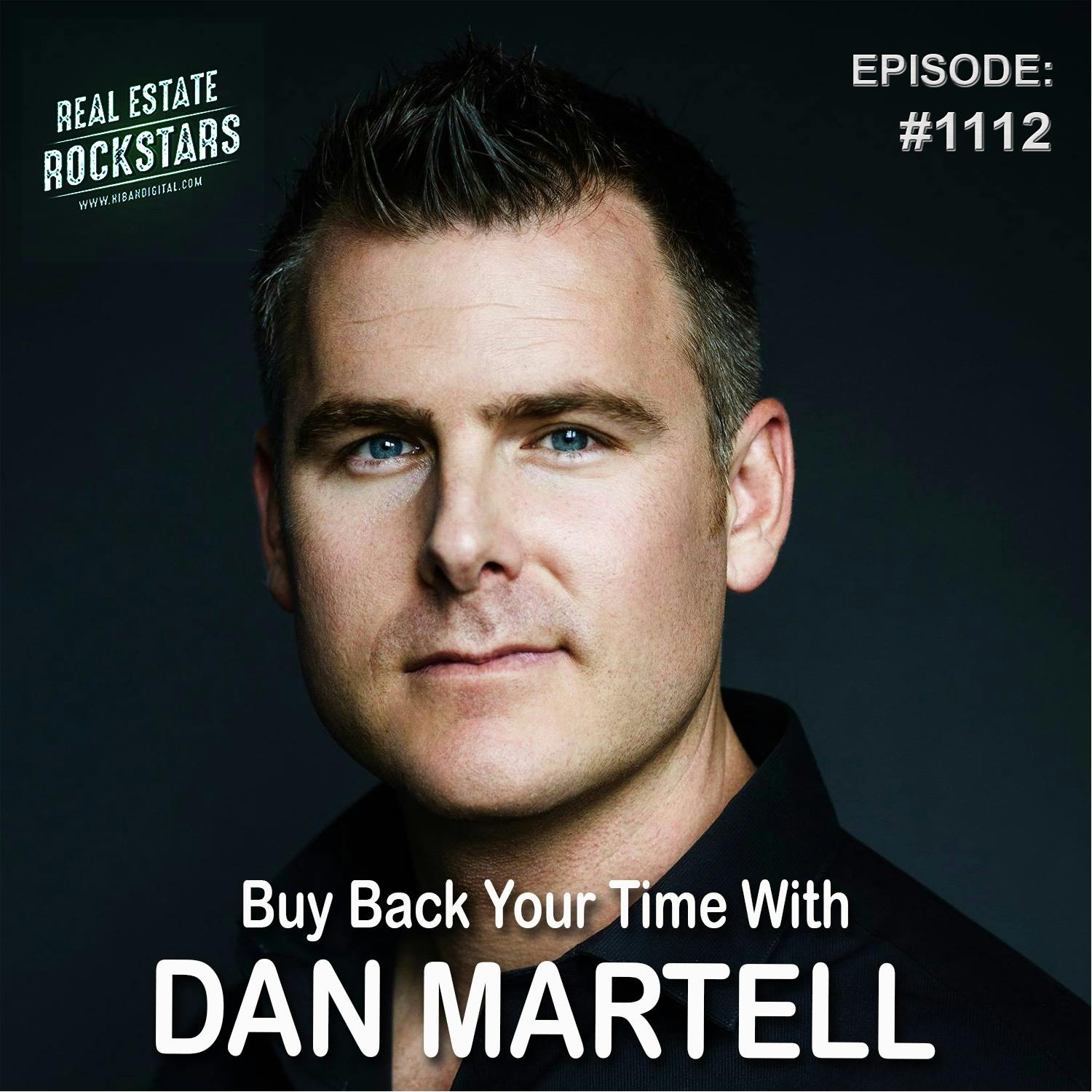 1112: Buy Back Your Time With Dan Martell