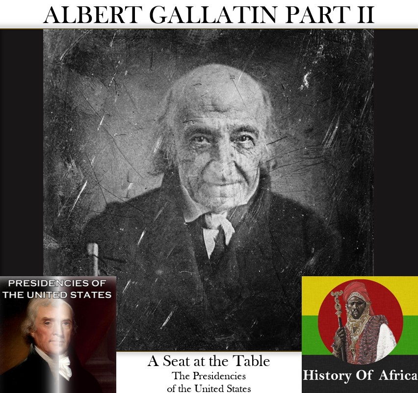 SATT 016.2 - Albert Gallatin Part Two