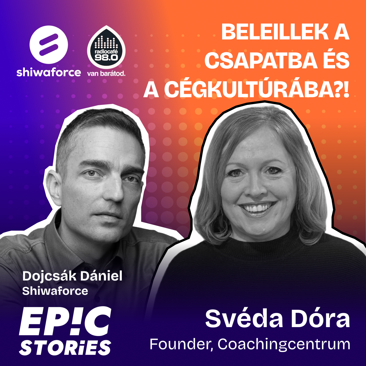 Svéda Dóra (alapító, Coachingcentrum): Beleillek  a csapatba és a cégkultúrába?!