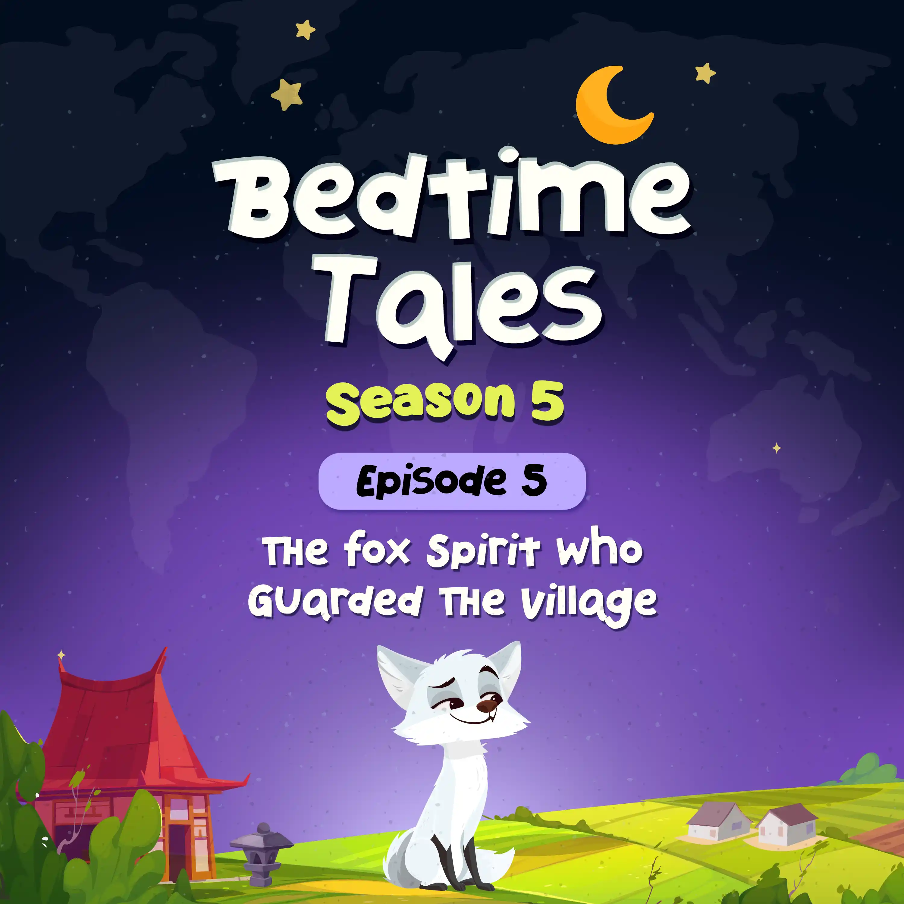 The Fox Spirit Who Guarded the Village | Bedtime Tales S5E5