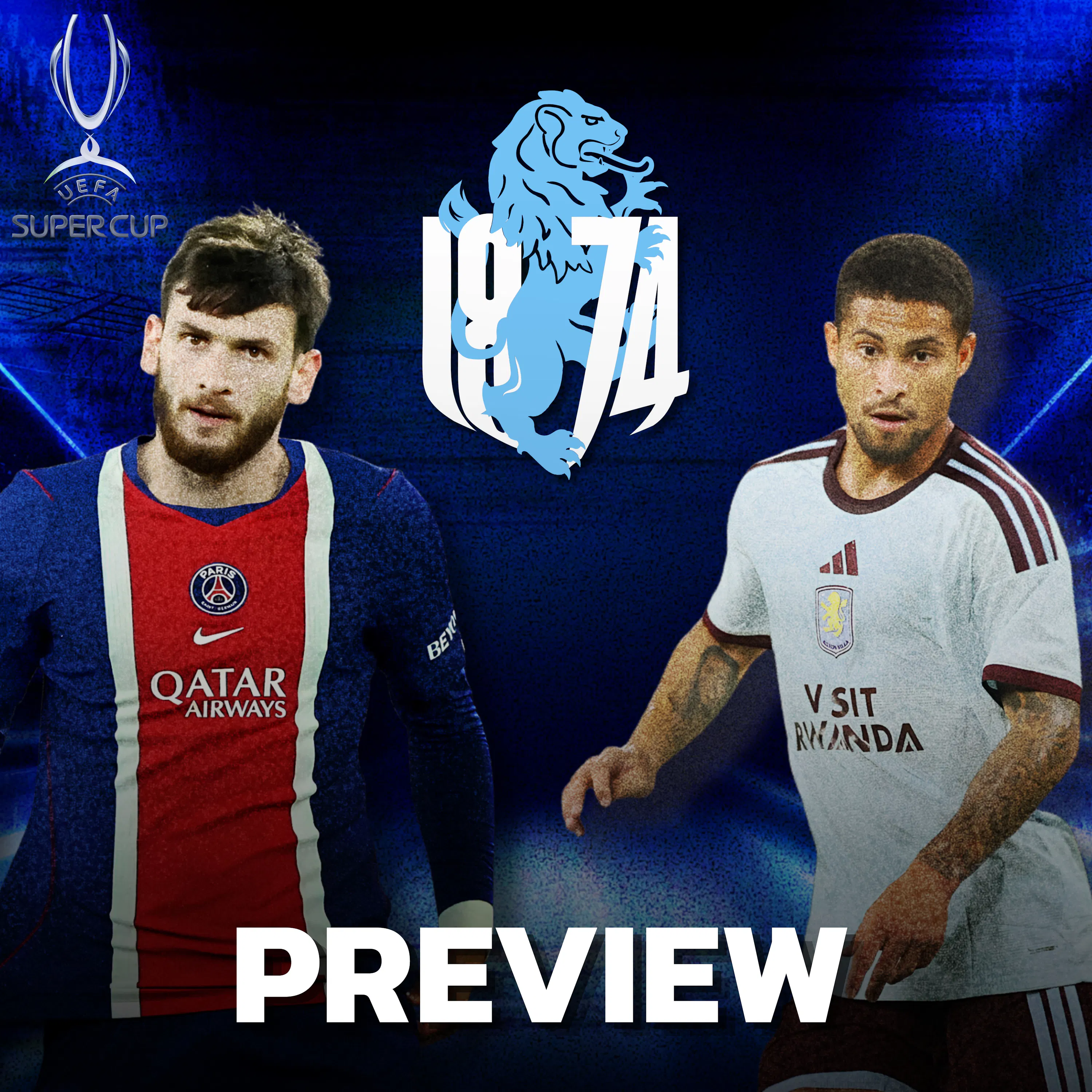 PSG v Aston Villa: UEFA Super Cup Final Preview