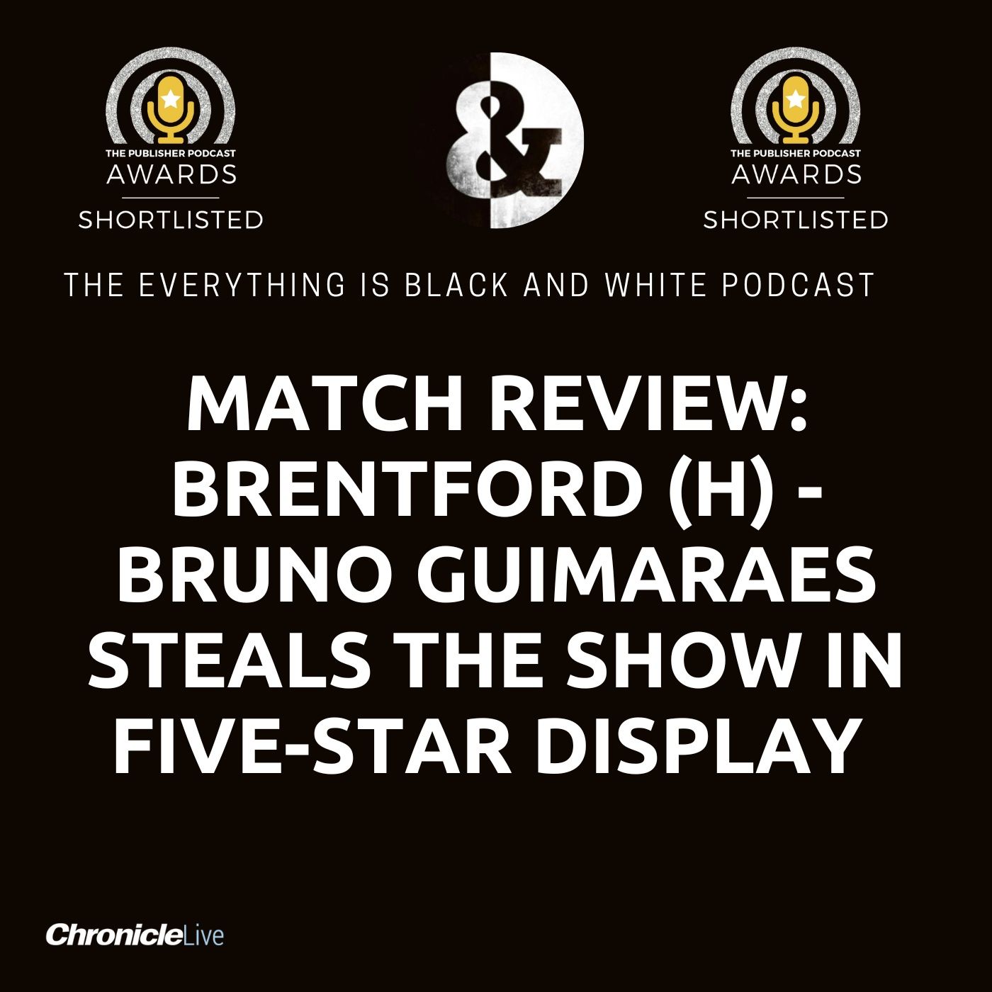 NEWCASTLE UNITED 5-1 BRENTFORD | BRUNO GUIMARAES INSPIRES MAGPIES IN FIVE-STAR DISPLAY - COULD IT HAVE BEEN MORE?