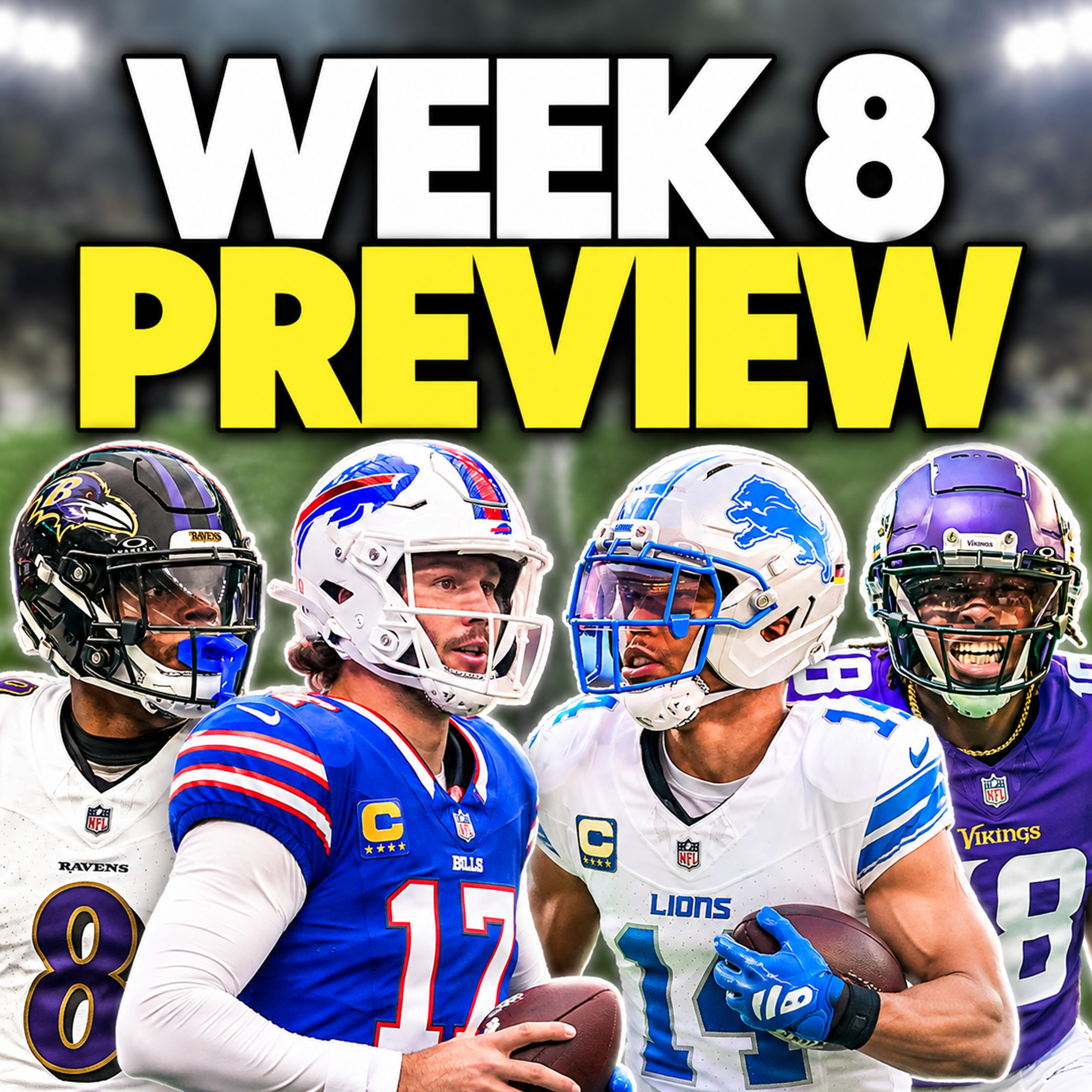 NFL Week 8 Preview: Ravens-Bills, Vikings-Lions, Chiefs-Broncos & More episode artwork