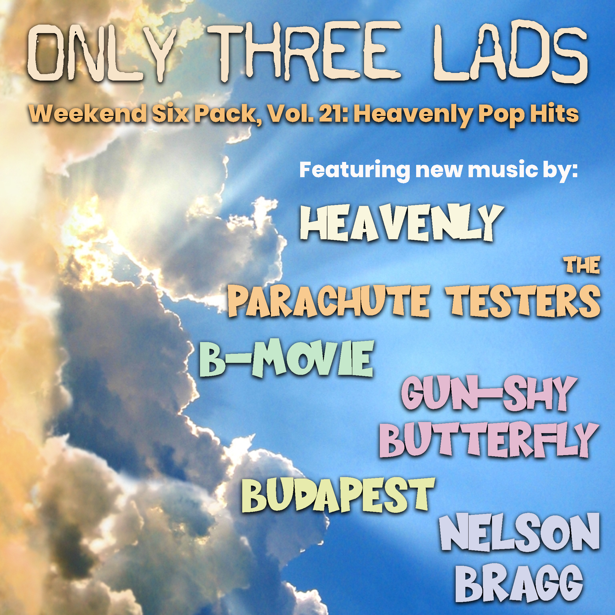 O3L Presents: Weekend Six Pack, Vol. 21 - Heavenly Pop Hits