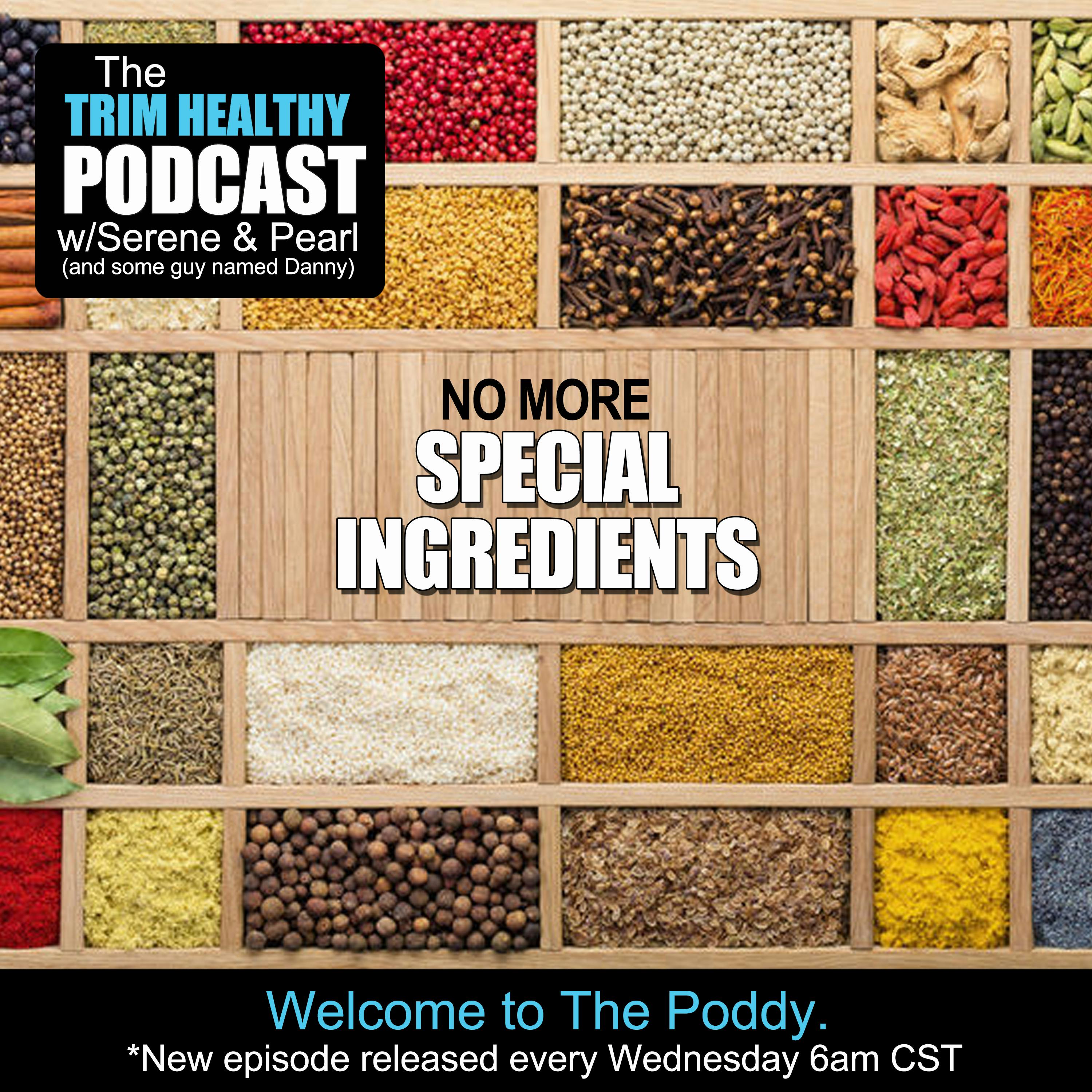 Ep 216: No More Special Ingredients