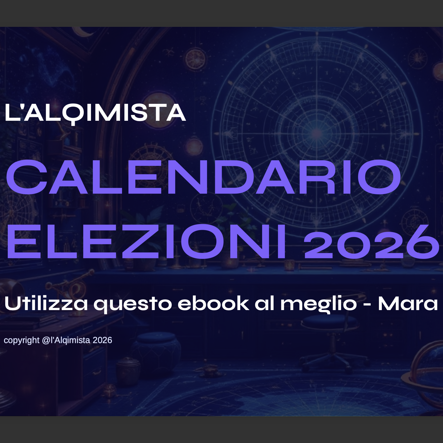 Astrologia Elettiva - scegli la data giusta per le tue azioni