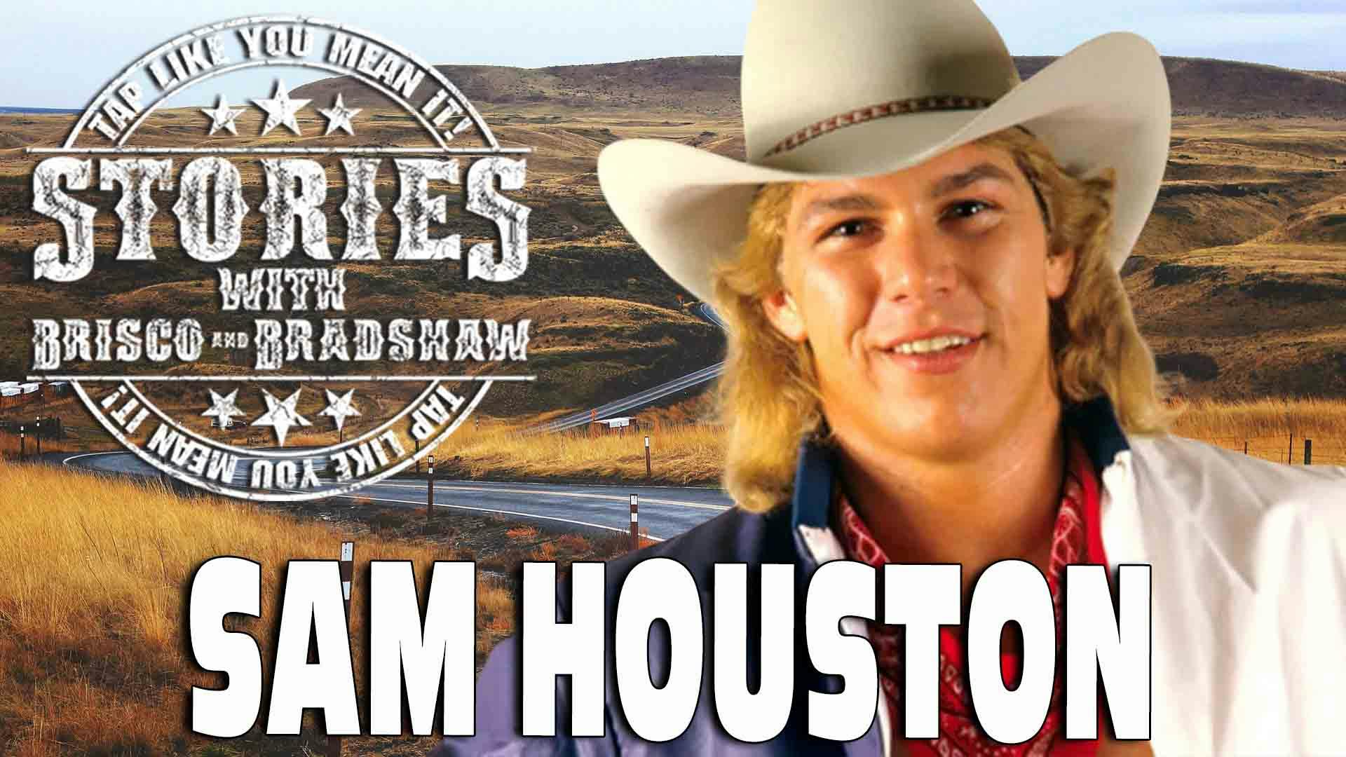 Special Guest - Sam Houston Special Guest - Sam Houston