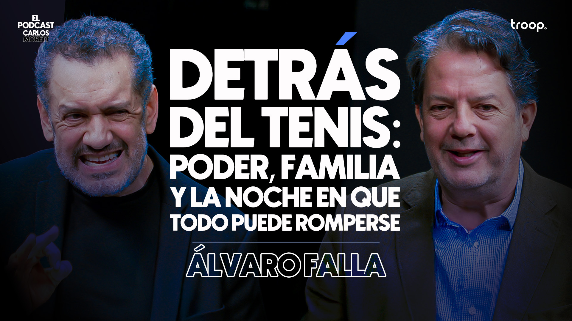 Detrás del tenis: poder, familia y la noche en que todo puede romperse episode artwork