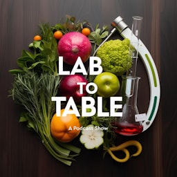 Lab to Table