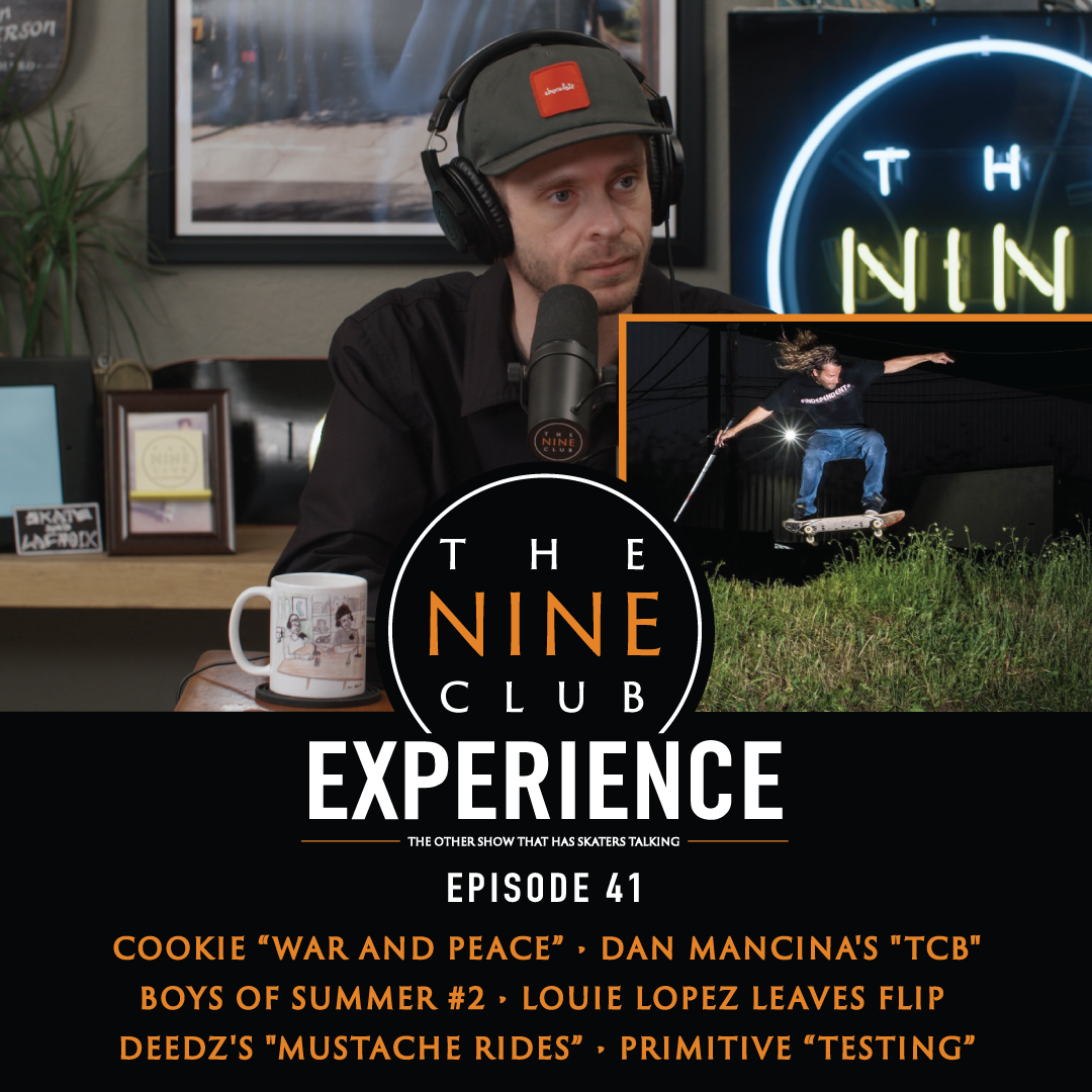 EXPERIENCE #41 - Louie Lopez Off Flip, Boys Of Summer #2, Dan Mancina, Gronze Island