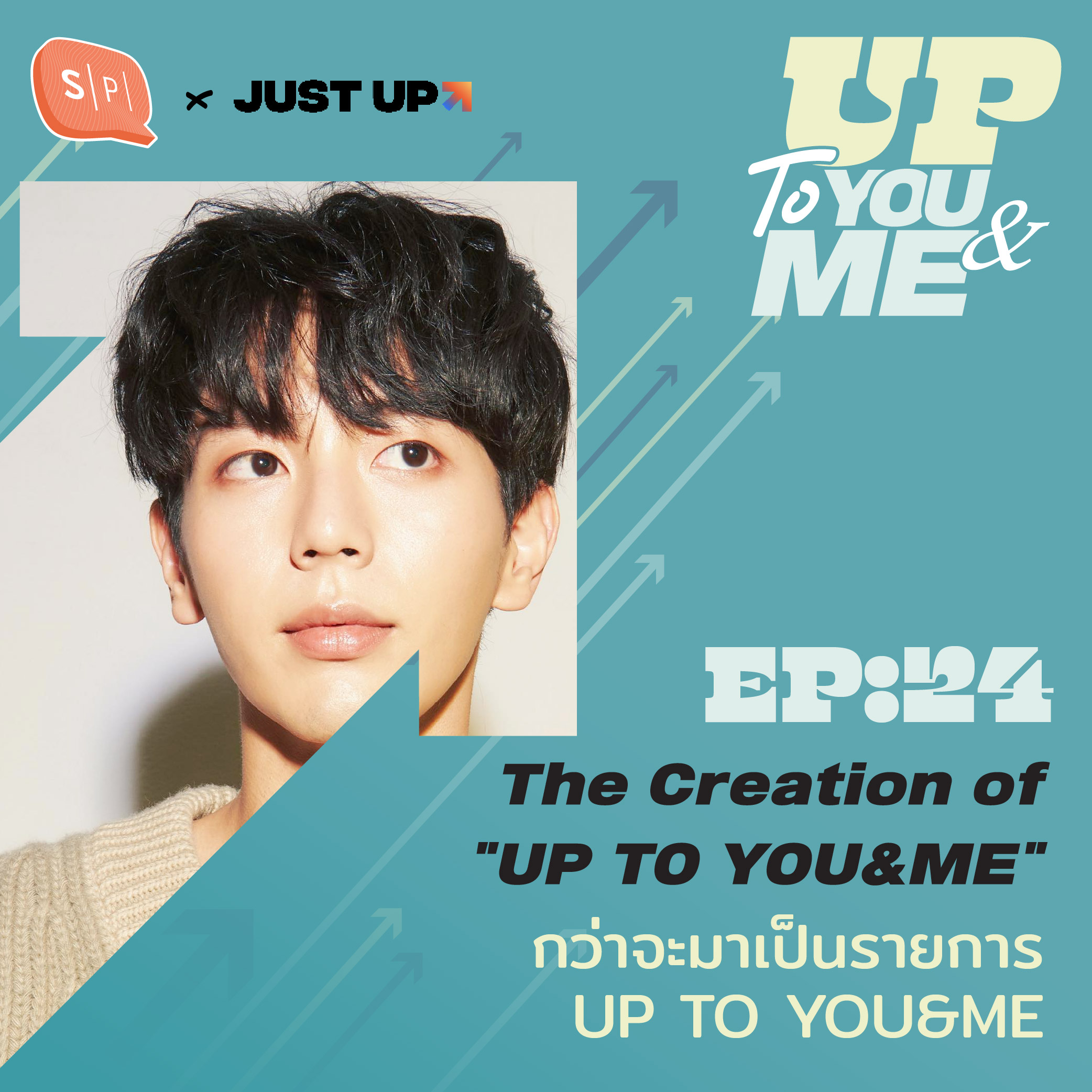 The Creation of "UP TO YOU&ME" กว่าจะมาเป็นรายการ UP TO YOU&ME | UP TO YOU&ME EP24