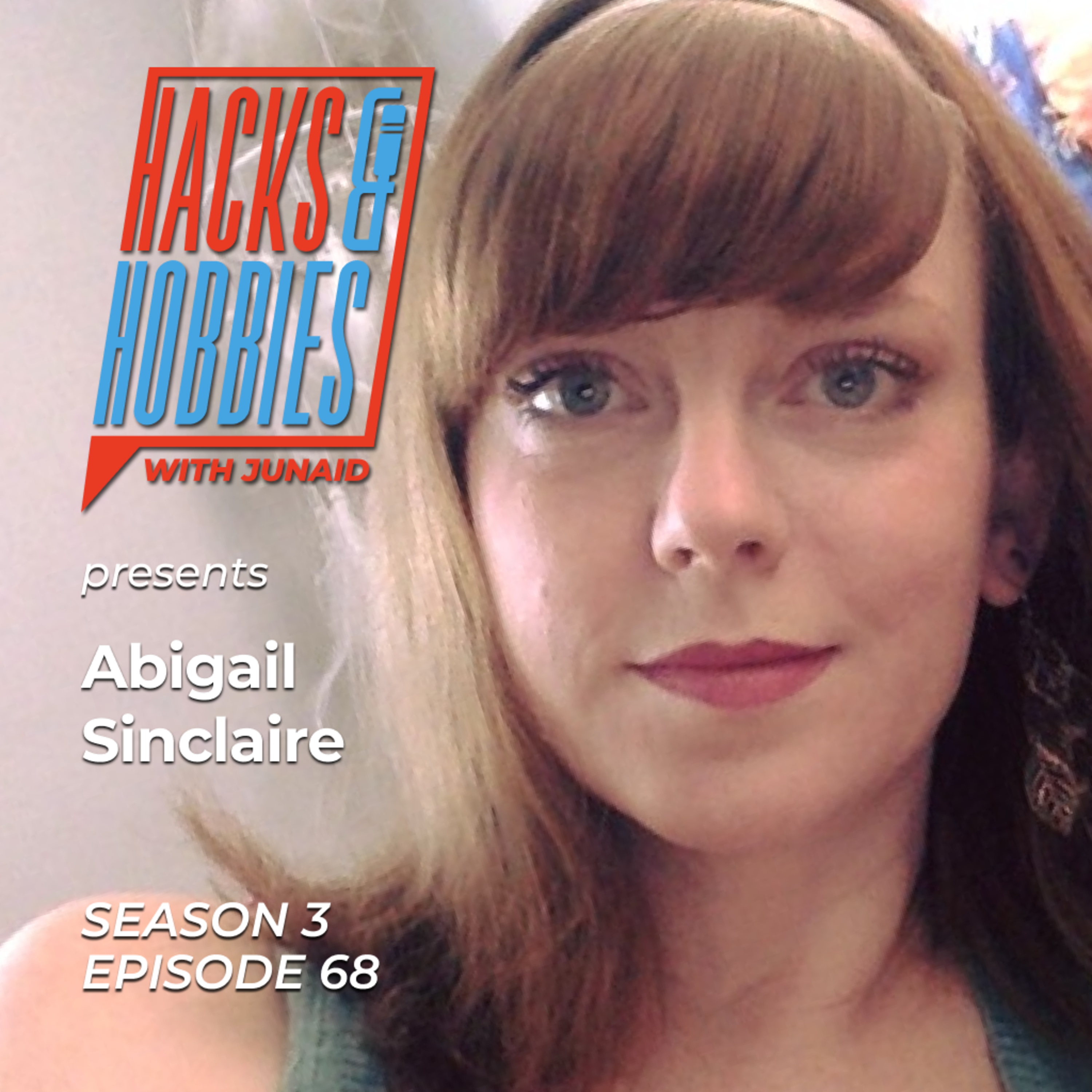 E368 - Abigail Sinclaire - How to be the Virtual Assistant that every business craves for