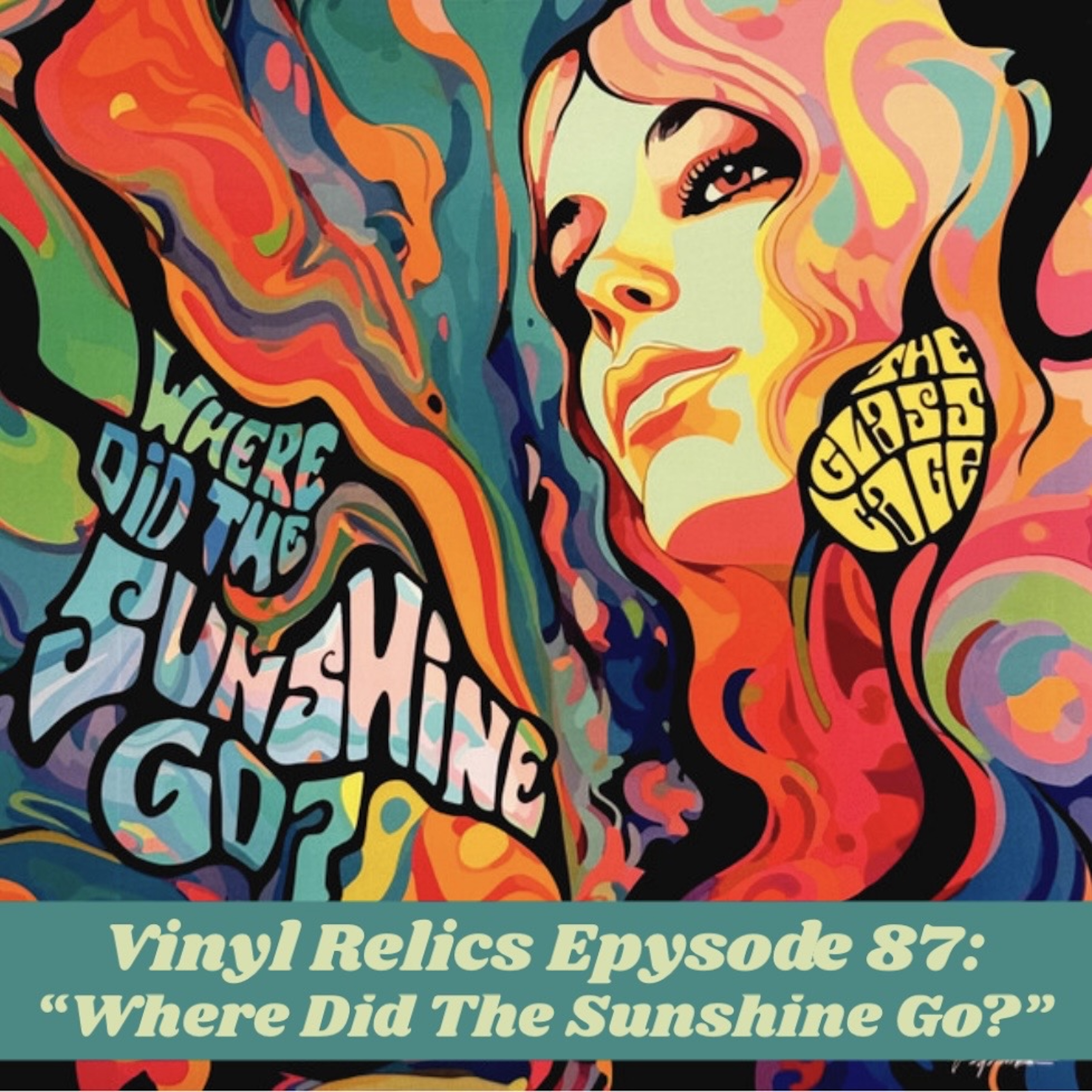 VINYL RELICS | 2026’s Where Did the Sunshine Go: The Glass Cage’s 1968 Time-Capsule Psychedelia
