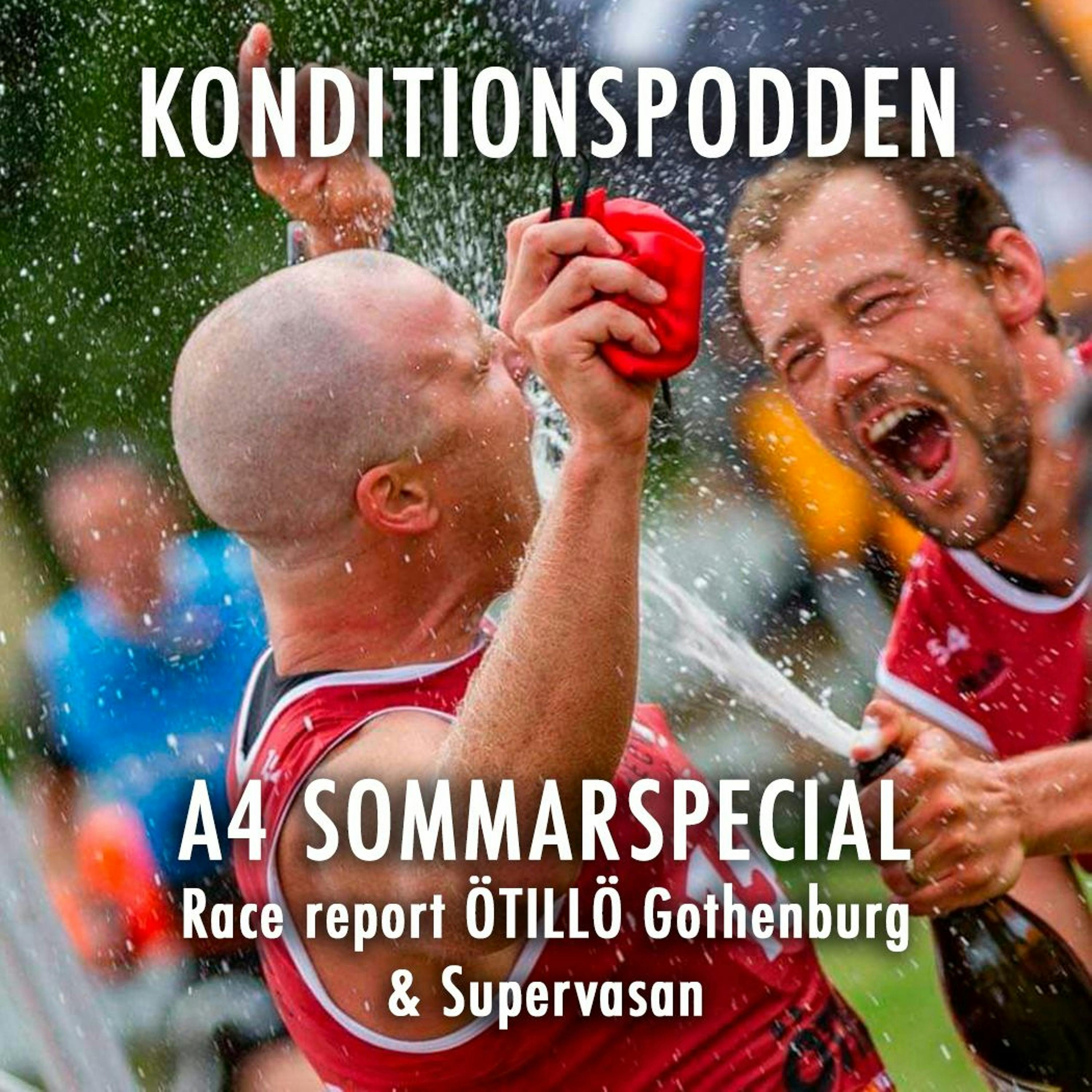 A4 Sommarspecial - Race report ÖTILLÖ Gothenburg & Supervasan