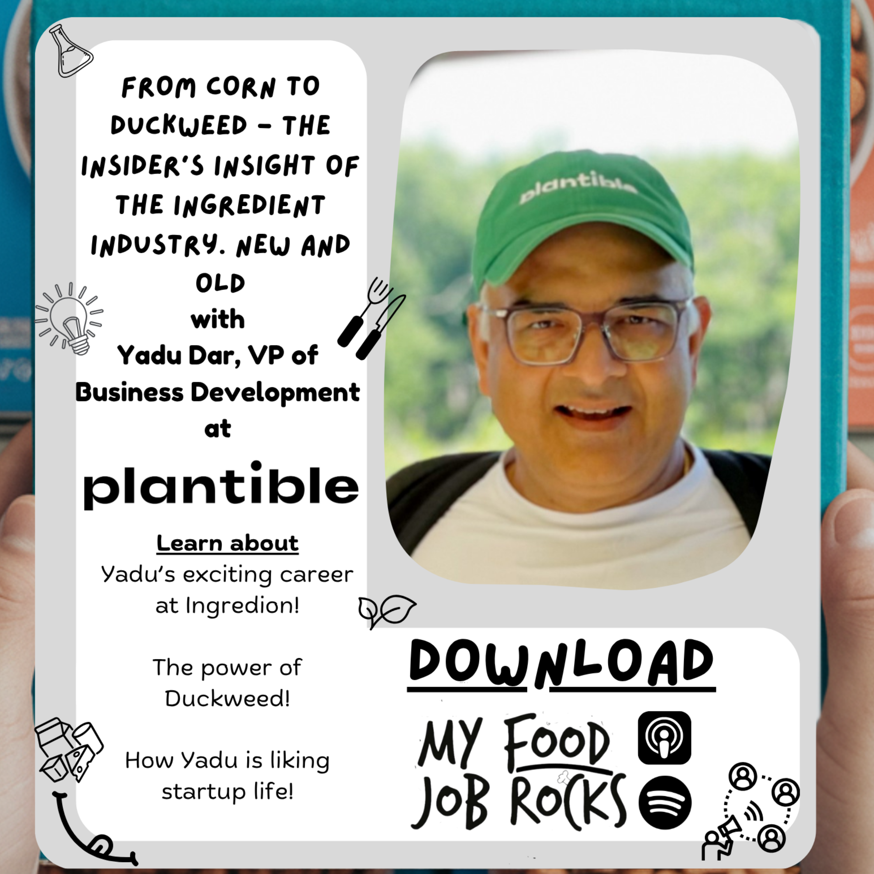 From Corn to Duckweed - The Insider’s Insight of The Ingredient Industry. New and Old with Yadu Dar, VP of Business Development at Plantible thumbnail