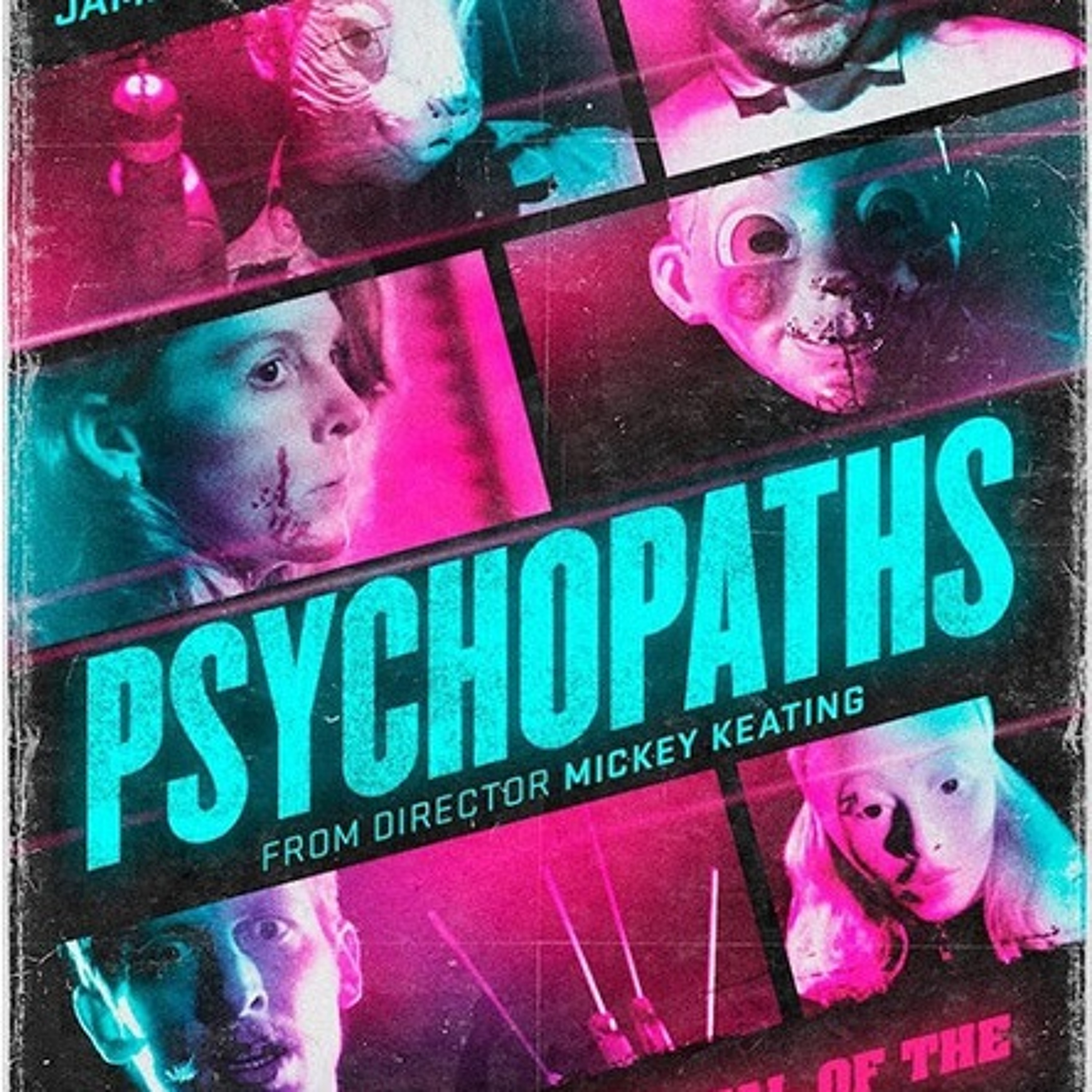 Psychopaths wr./dir. Mickey Keating episode artwork