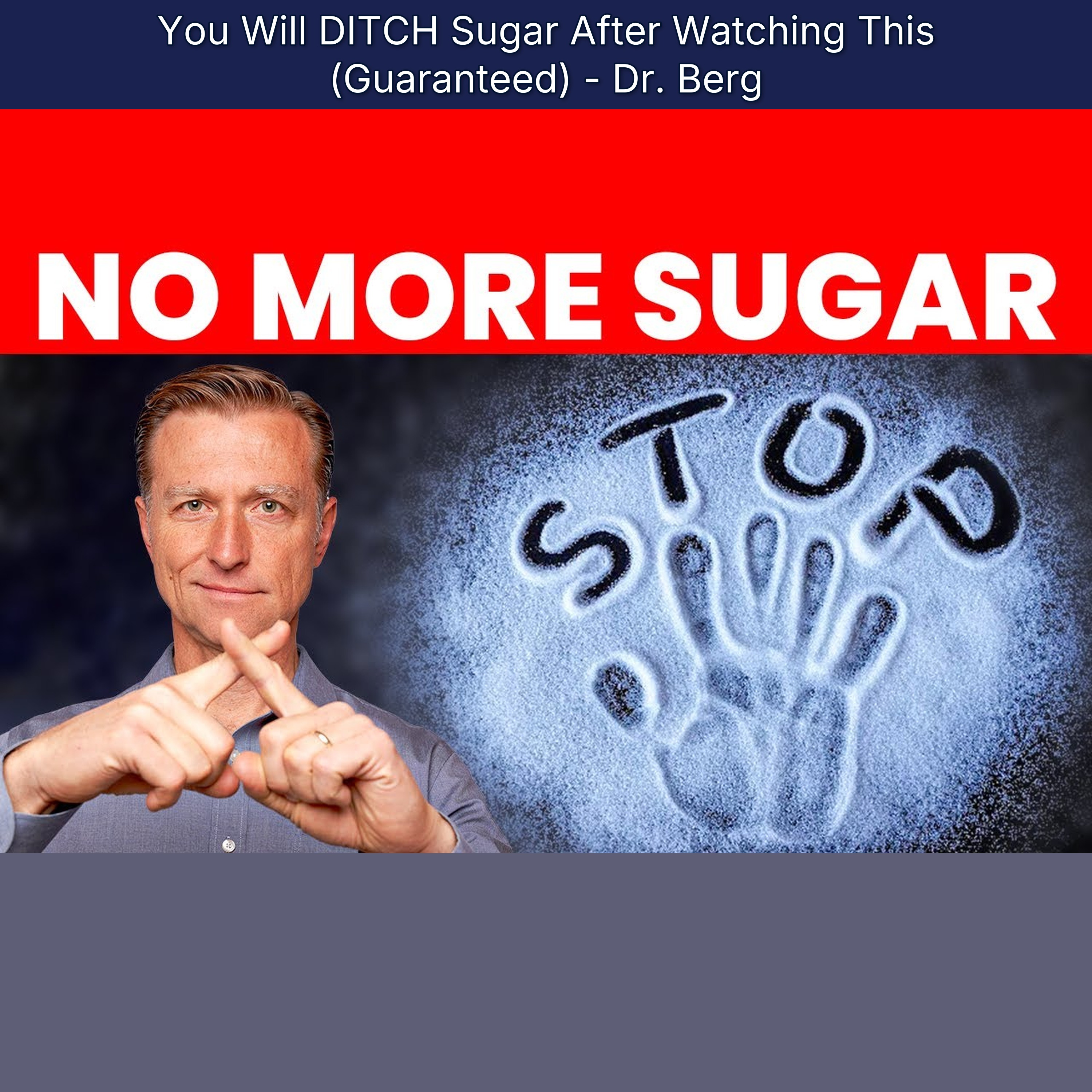 You Will DITCH Sugar After Watching This (Guaranteed) - Dr. Berg