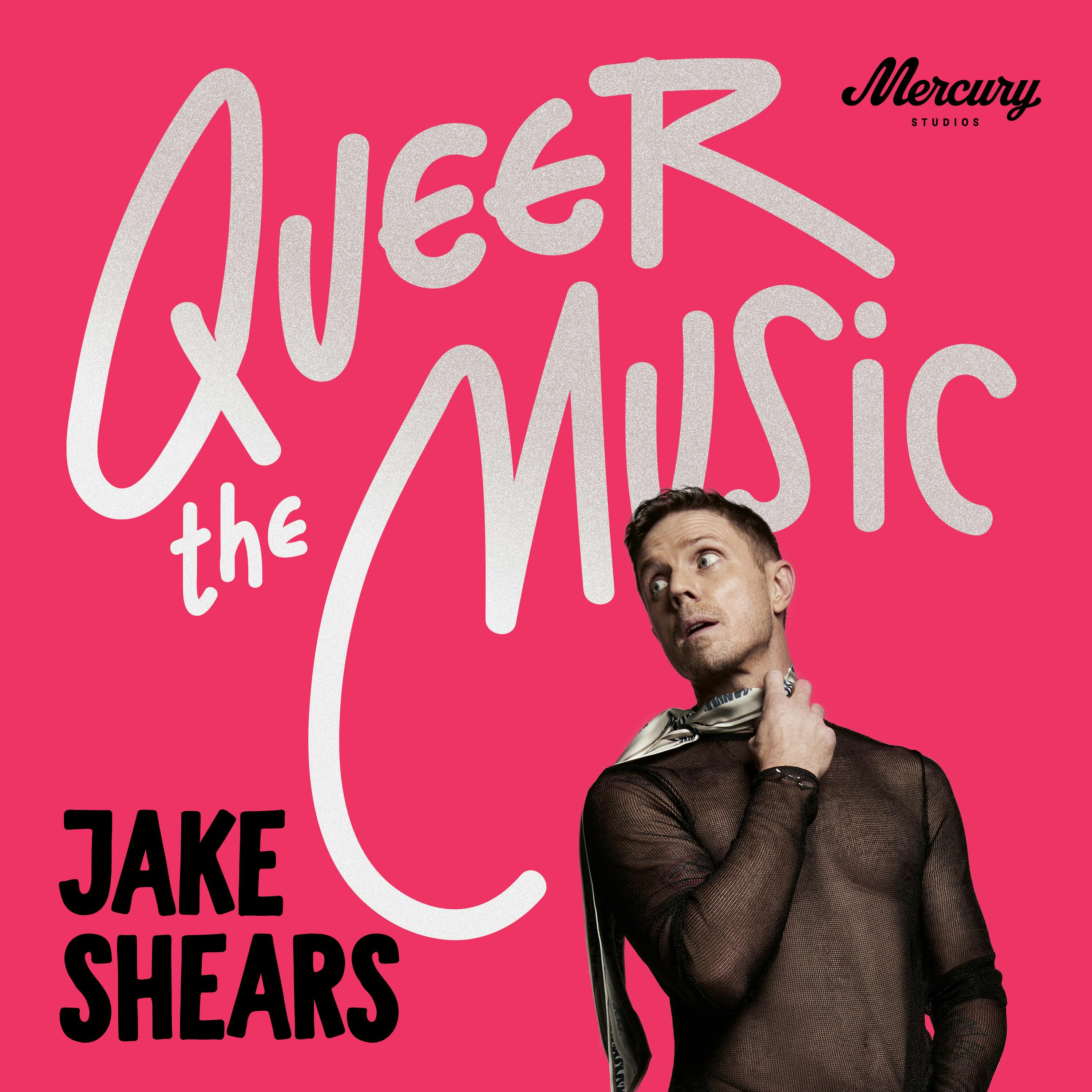 Queer The Music: Jake Shears On The Songs That Changed Lives podcast show image