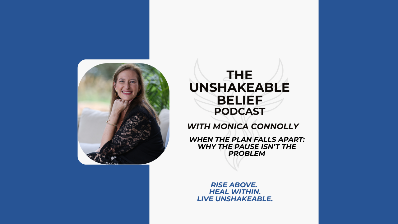 Unshakeable Belief with Monica Connolly